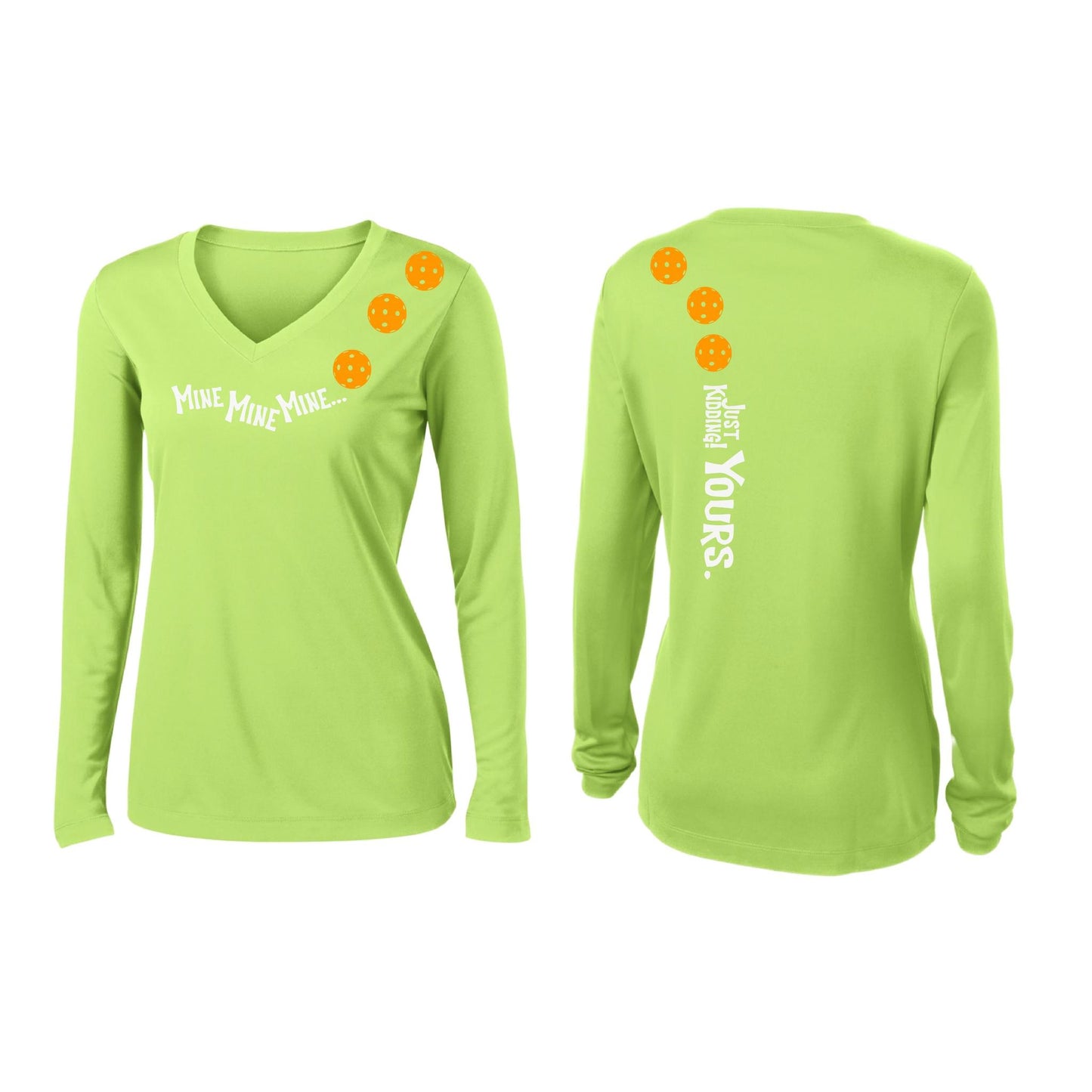 Mine JK Yours (Pickleballs Cyan Green Orange) | Women’s Long Sleeve V-Neck Pickleball Performance T-Shirt | 100% Polyester