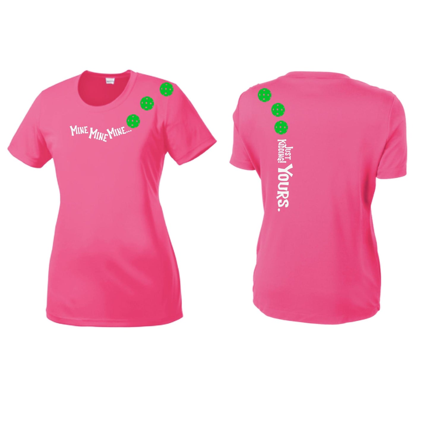 Mine JK Yours (Pickleballs Cyan Green Orange) | Women’s Short Sleeve Crewneck Pickleball Performance T-Shirts | 100% Polyester