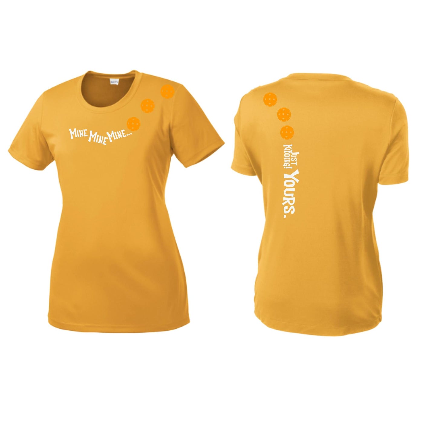 Mine JK Yours (Pickleballs Cyan Green Orange) | Women’s Short Sleeve Crewneck Pickleball Performance T-Shirts | 100% Polyester