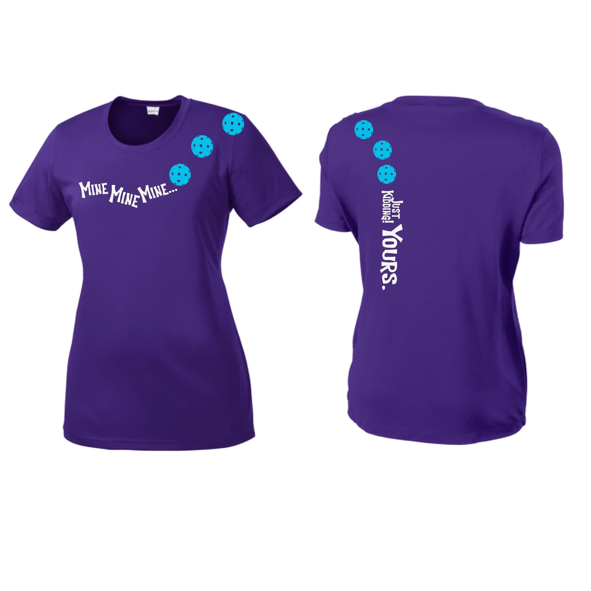 Mine JK Yours (Pickleballs Cyan Green Orange) | Women’s Short Sleeve Crewneck Pickleball Performance T-Shirts | 100% Polyester