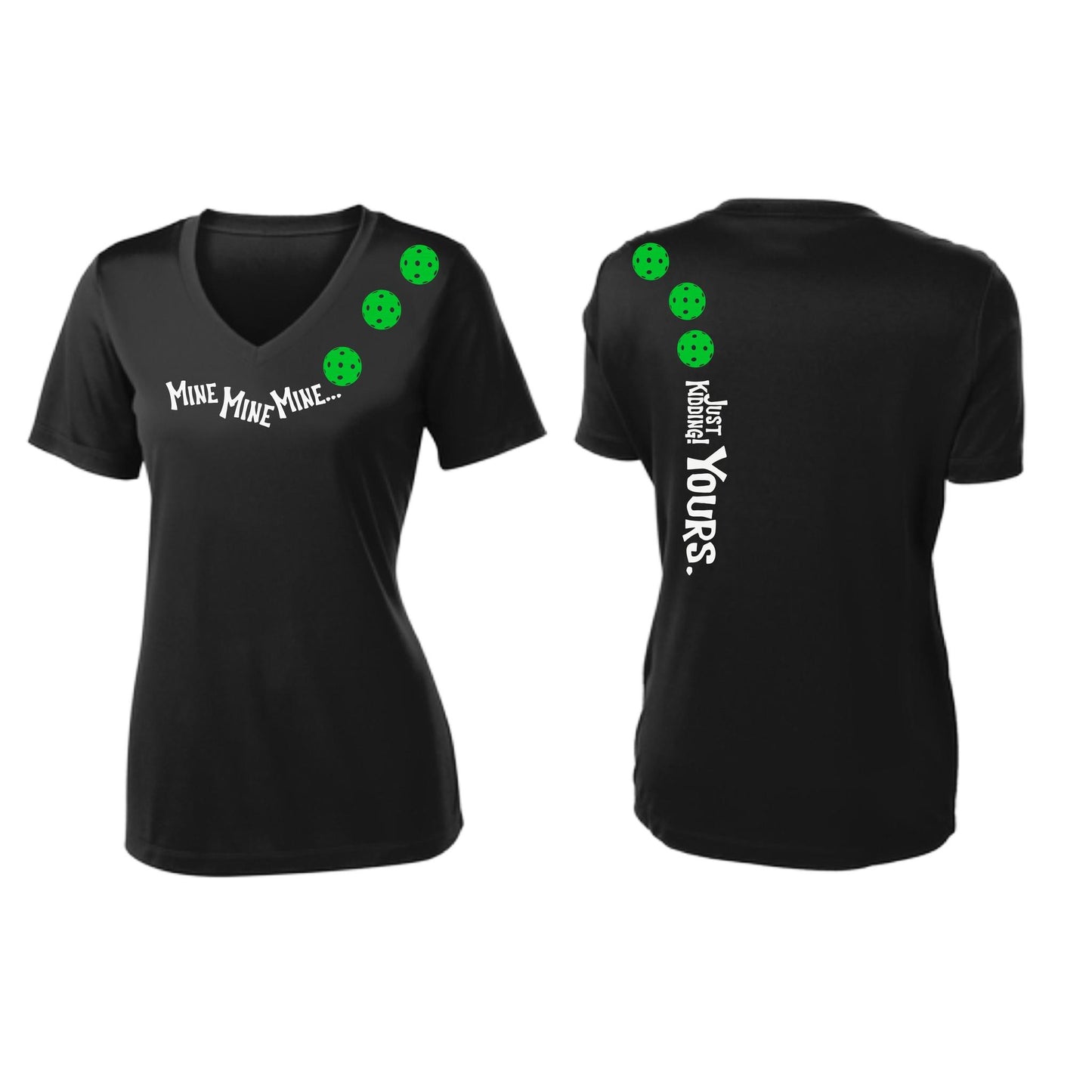 Mine JK Yours (Pickleballs Cyan Green Orange) | Women's Short Sleeve V-Neck Pickleball Performance T-Shirts | 100% Polyester