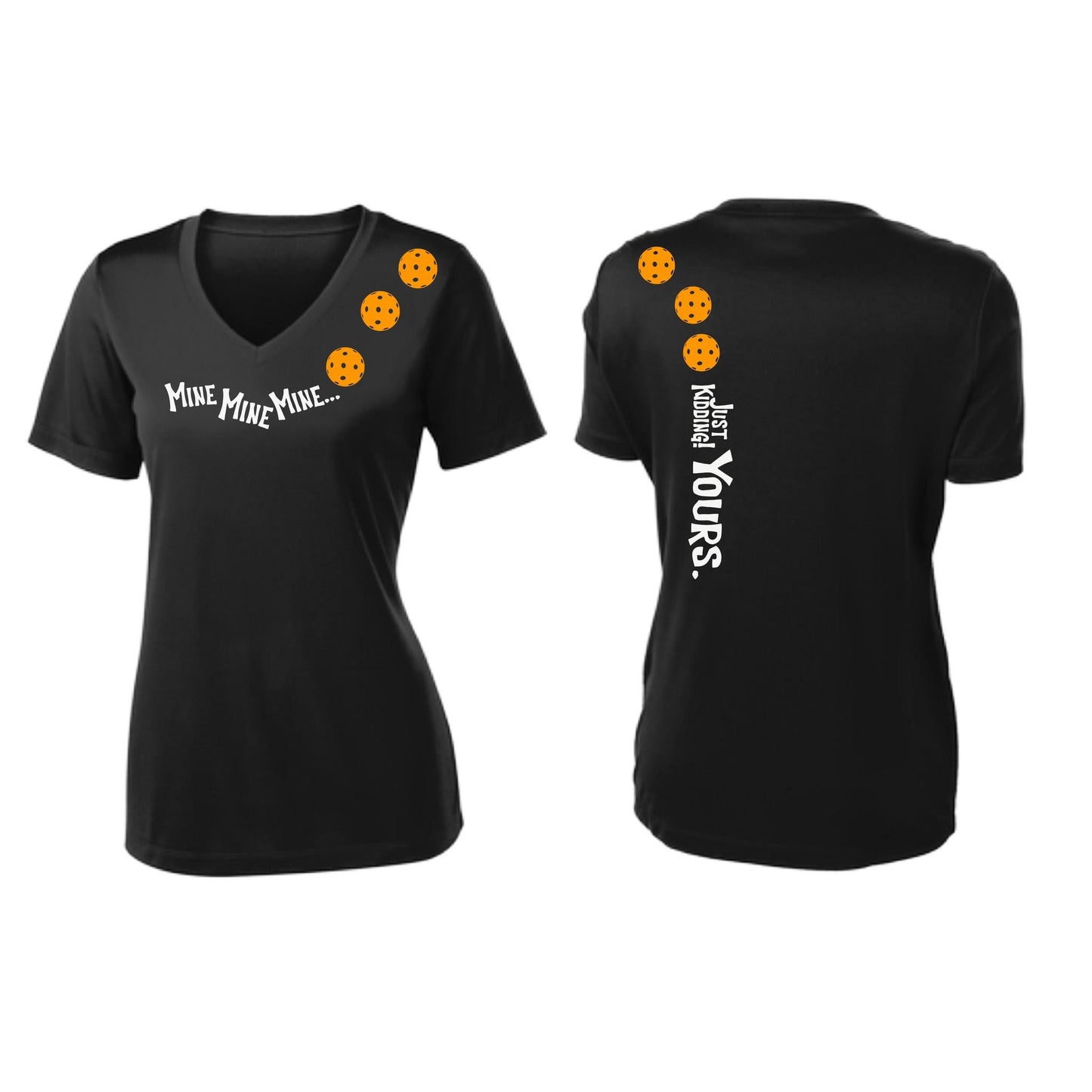 Mine JK Yours (Pickleballs Cyan Green Orange) | Women's Short Sleeve V-Neck Pickleball Performance T-Shirts | 100% Polyester