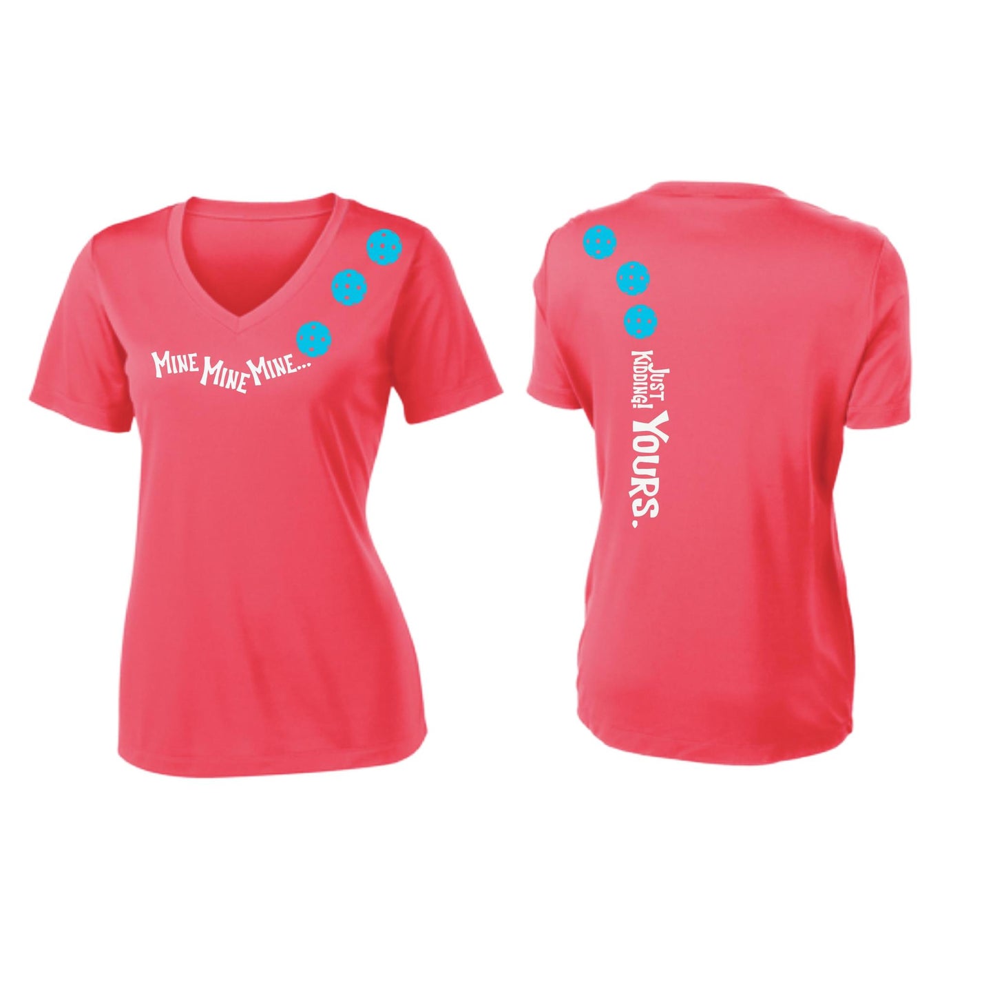 Mine JK Yours (Pickleballs Cyan Green Orange) | Women's Short Sleeve V-Neck Pickleball Performance T-Shirts | 100% Polyester