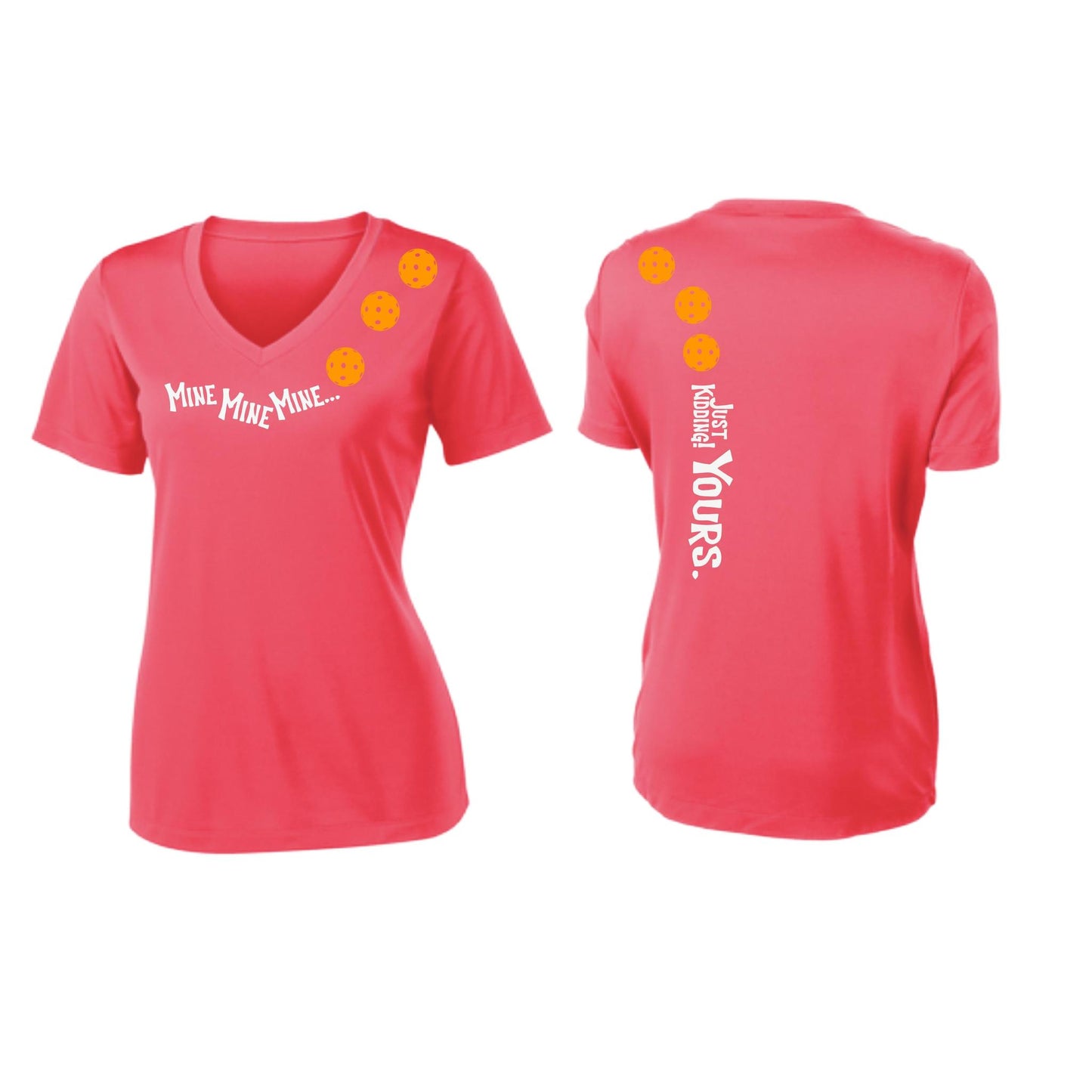 Mine JK Yours (Pickleballs Cyan Green Orange) | Women's Short Sleeve V-Neck Pickleball Performance T-Shirts | 100% Polyester