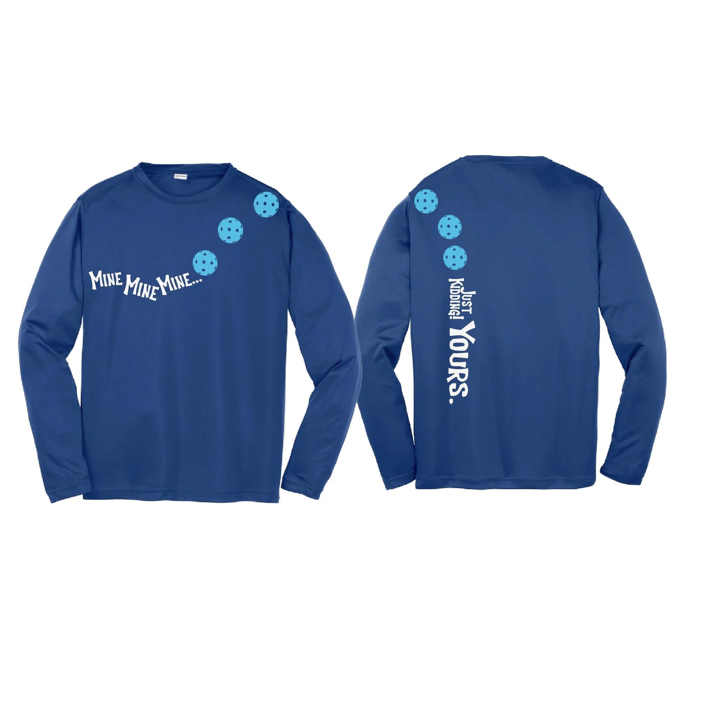 Mine JK Yours (Pickleballs Cyan Green Orange) | Youth Long Sleeve Pickleball Performance T-Shirts | 100% Polyester