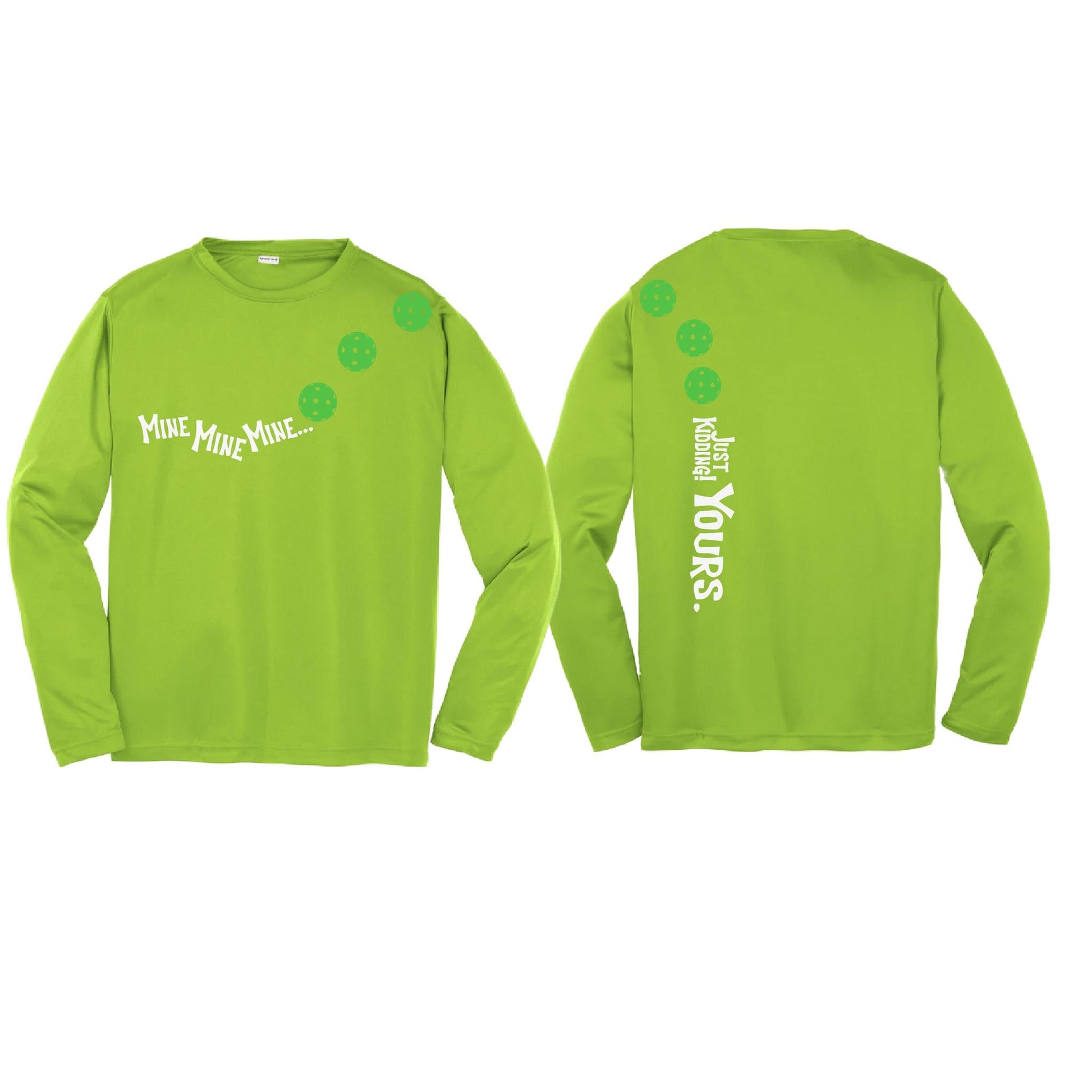 Mine JK Yours (Pickleballs Cyan Green Orange) | Youth Long Sleeve Pickleball Performance T-Shirts | 100% Polyester
