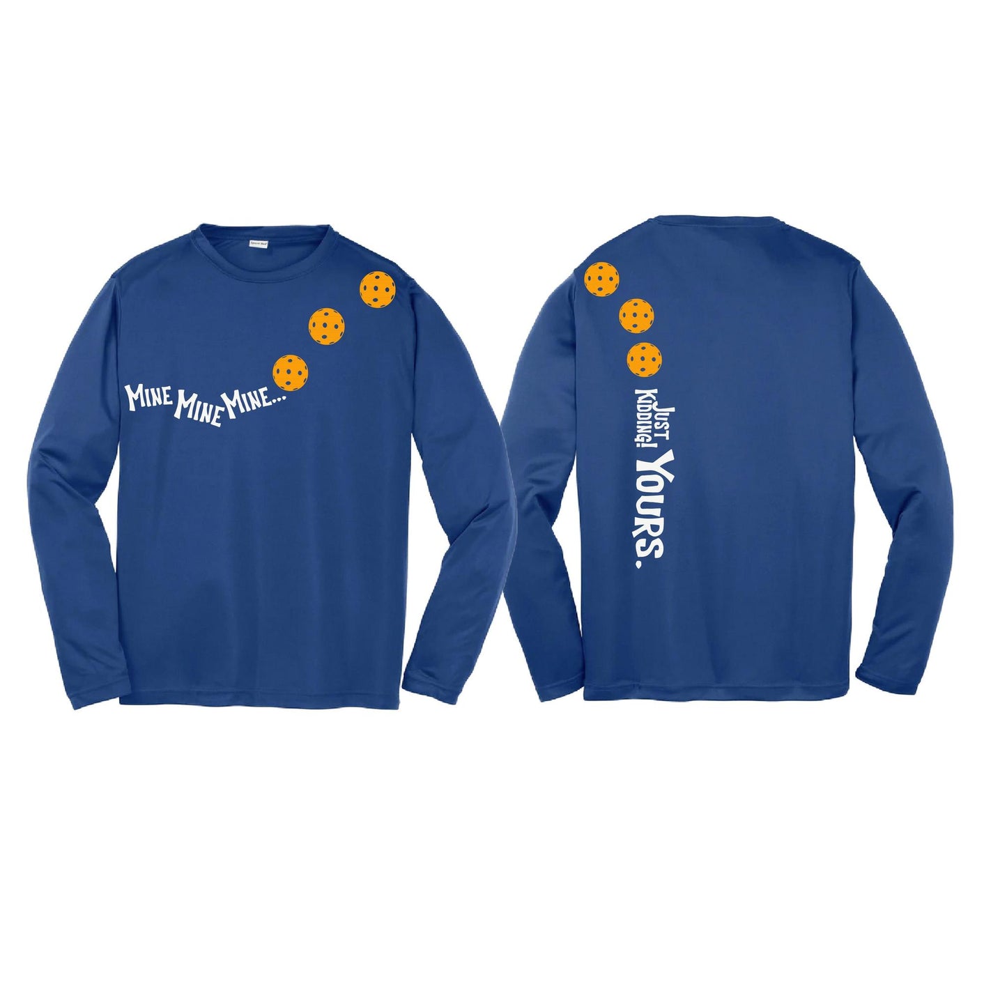 Mine JK Yours (Pickleballs Cyan Green Orange) | Youth Long Sleeve Pickleball Performance T-Shirts | 100% Polyester