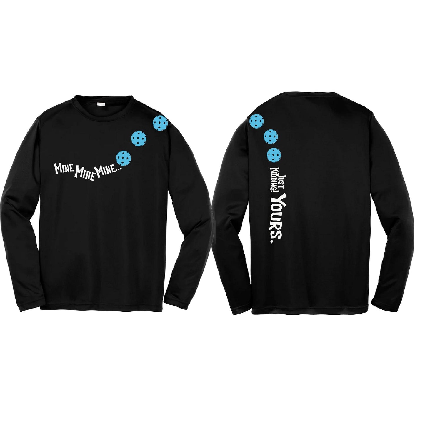 Mine JK Yours (Pickleballs Cyan Green Orange) | Youth Long Sleeve Pickleball Performance T-Shirts | 100% Polyester