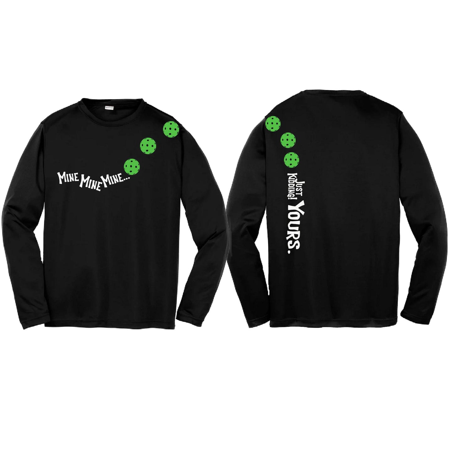 Mine JK Yours (Pickleballs Cyan Green Orange) | Youth Long Sleeve Pickleball Performance T-Shirts | 100% Polyester
