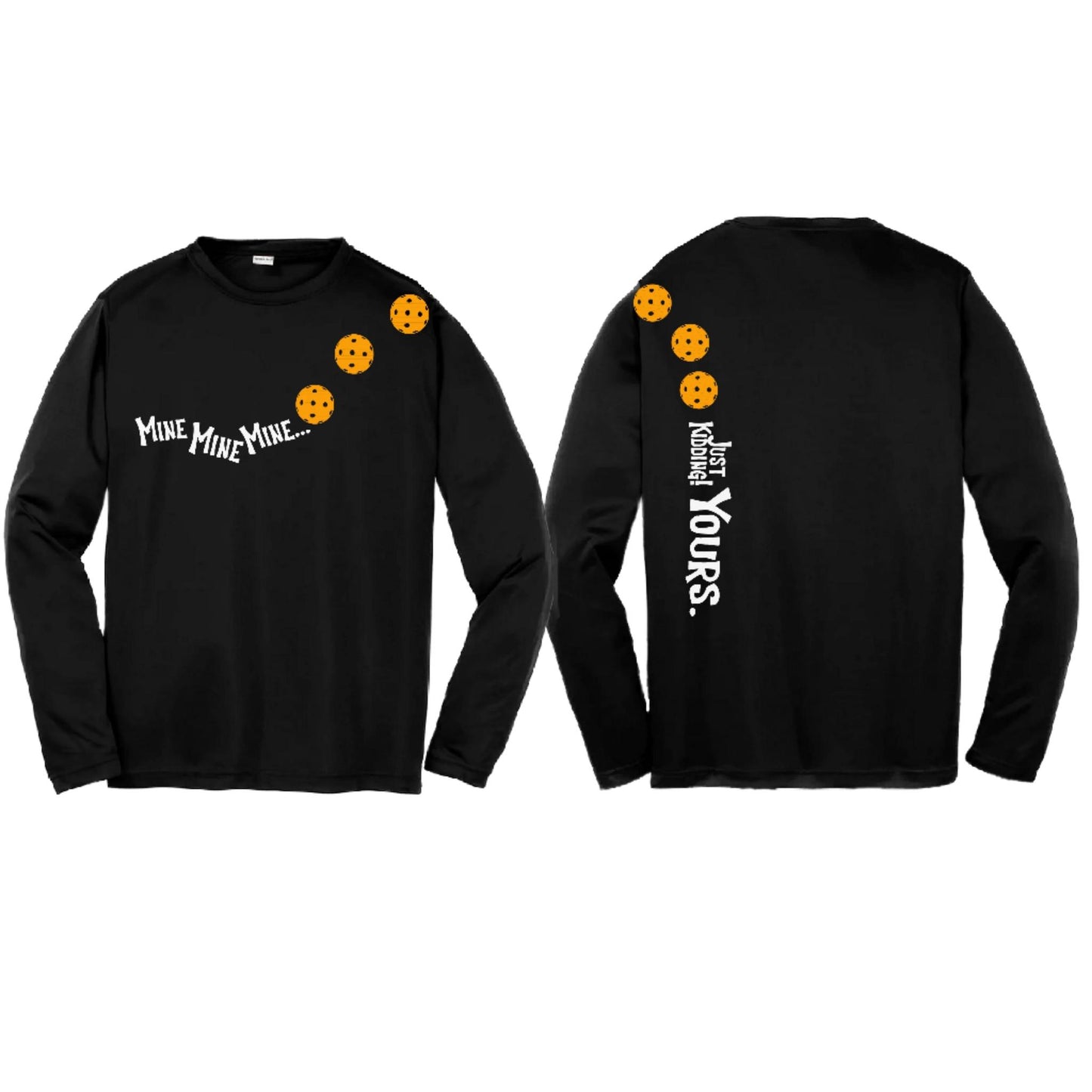 Mine JK Yours (Pickleballs Cyan Green Orange) | Youth Long Sleeve Pickleball Performance T-Shirts | 100% Polyester