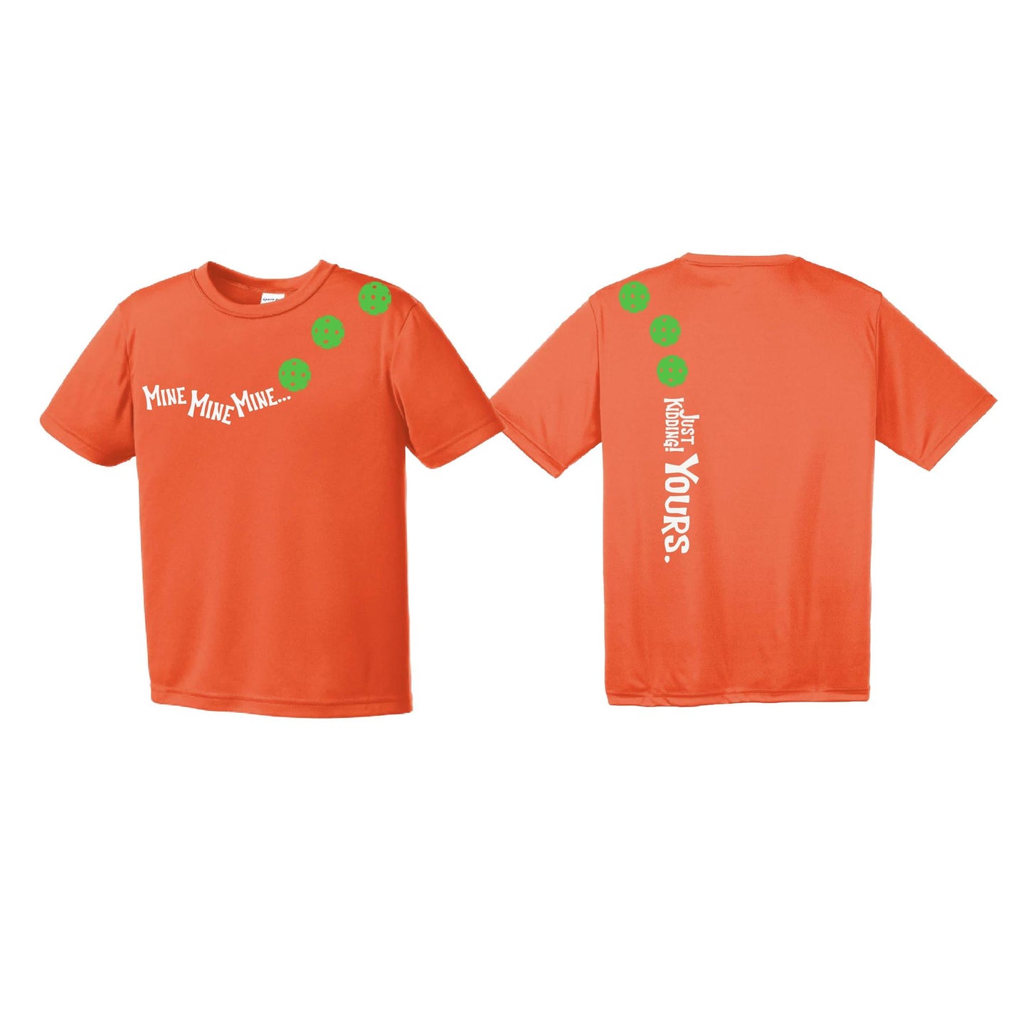 Mine JK Yours (Pickleballs Cyan Green Orange) | Youth Short Sleeve Pickleball Performance T-Shirts | 100% Polyester