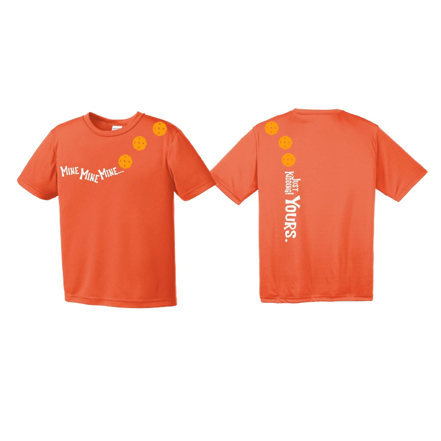 Mine JK Yours (Pickleballs Cyan Green Orange) | Youth Short Sleeve Pickleball Performance T-Shirts | 100% Polyester