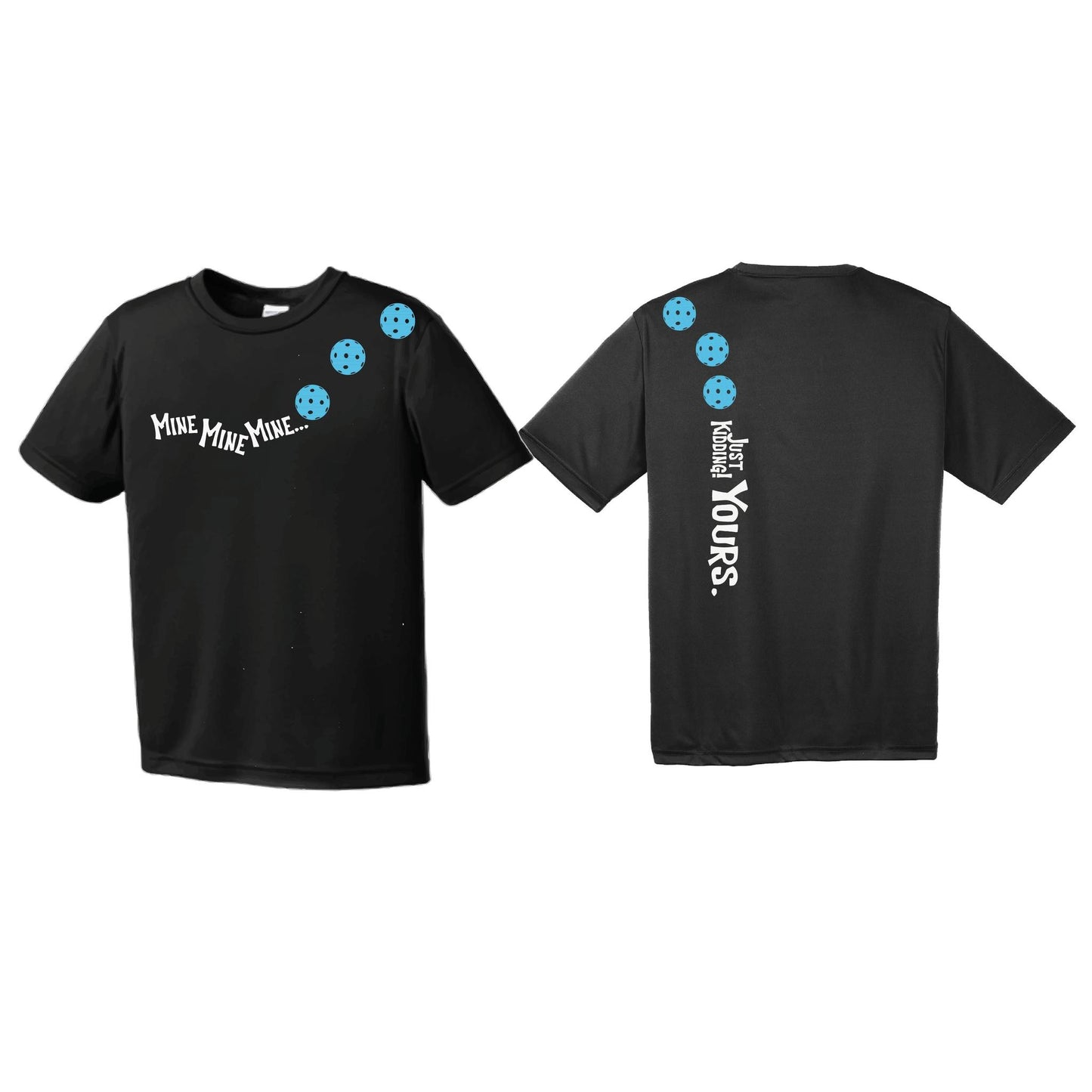 Mine JK Yours (Pickleballs Cyan Green Orange) | Youth Short Sleeve Pickleball Performance T-Shirts | 100% Polyester