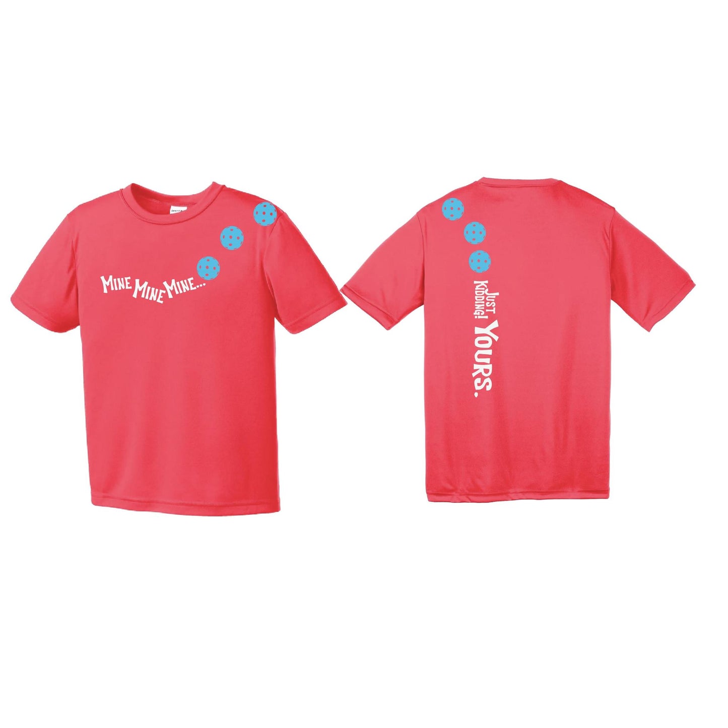 Mine JK Yours (Pickleballs Cyan Green Orange) | Youth Short Sleeve Pickleball Performance T-Shirts | 100% Polyester