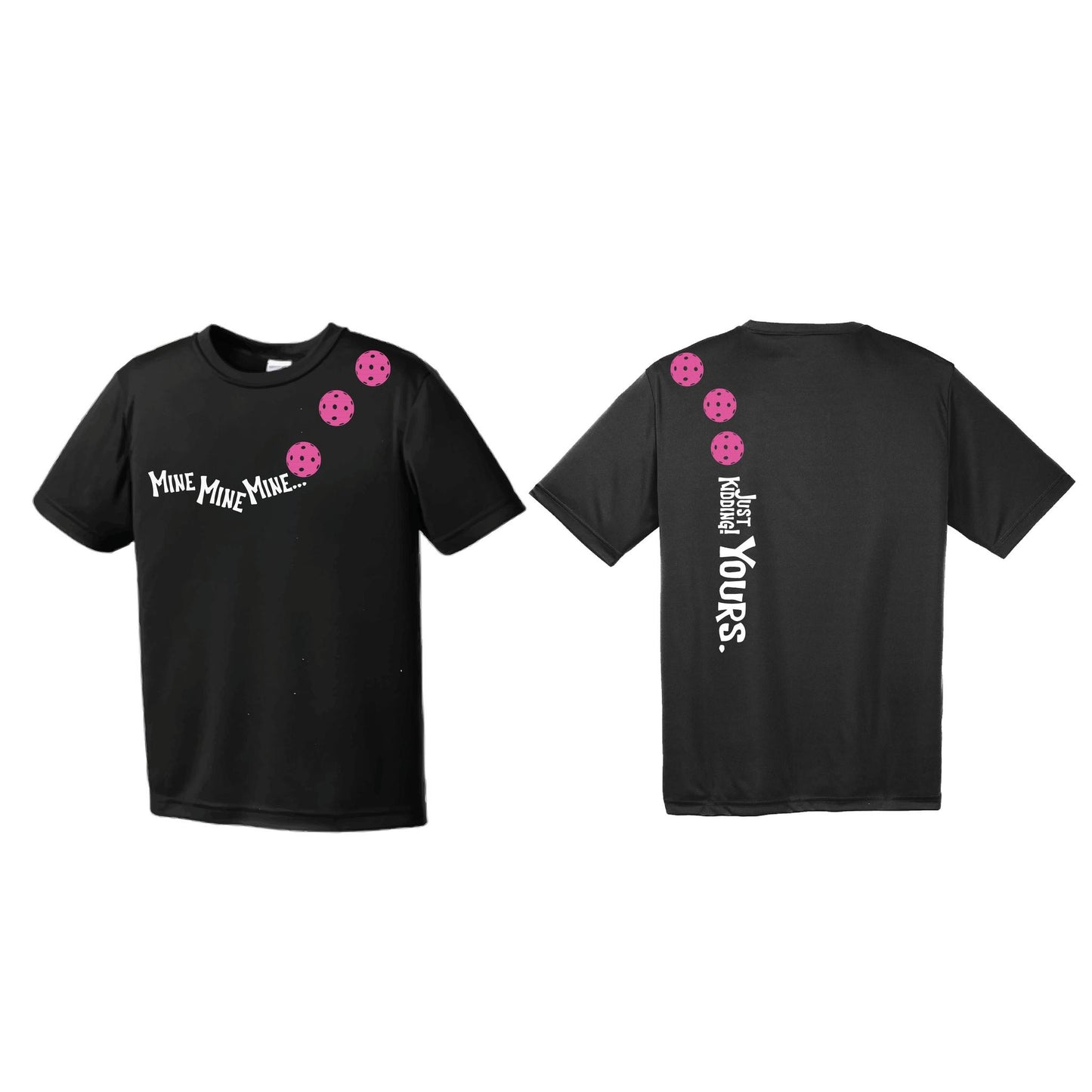Mine JK Yours (Customizable 10 Pickleball Colors) | Men's Short Sleeve Athletic Performance T-Shirt | 100% Polyester