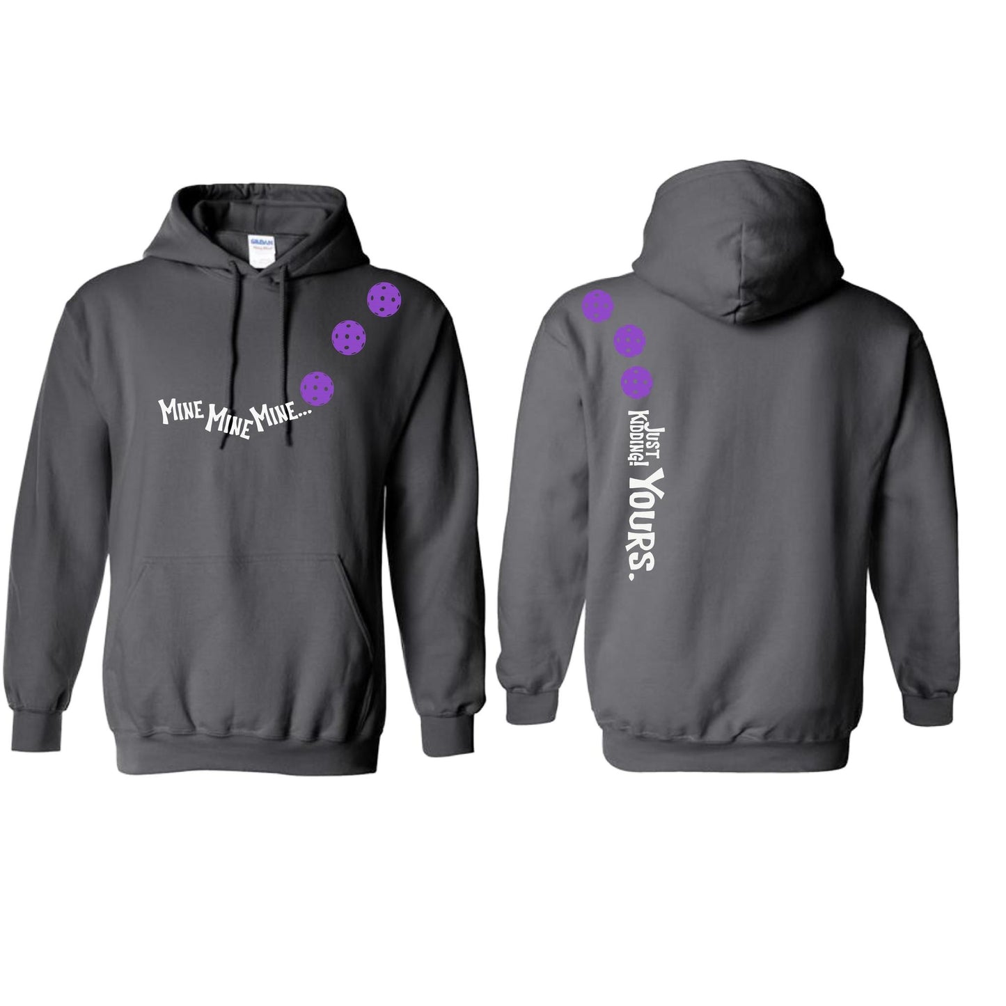 Mine JK Yours (10 Custom Pickleball Colors) | Unisex Hoodie Athletic Sweatshirt | 50% Cotton/50% Polyester