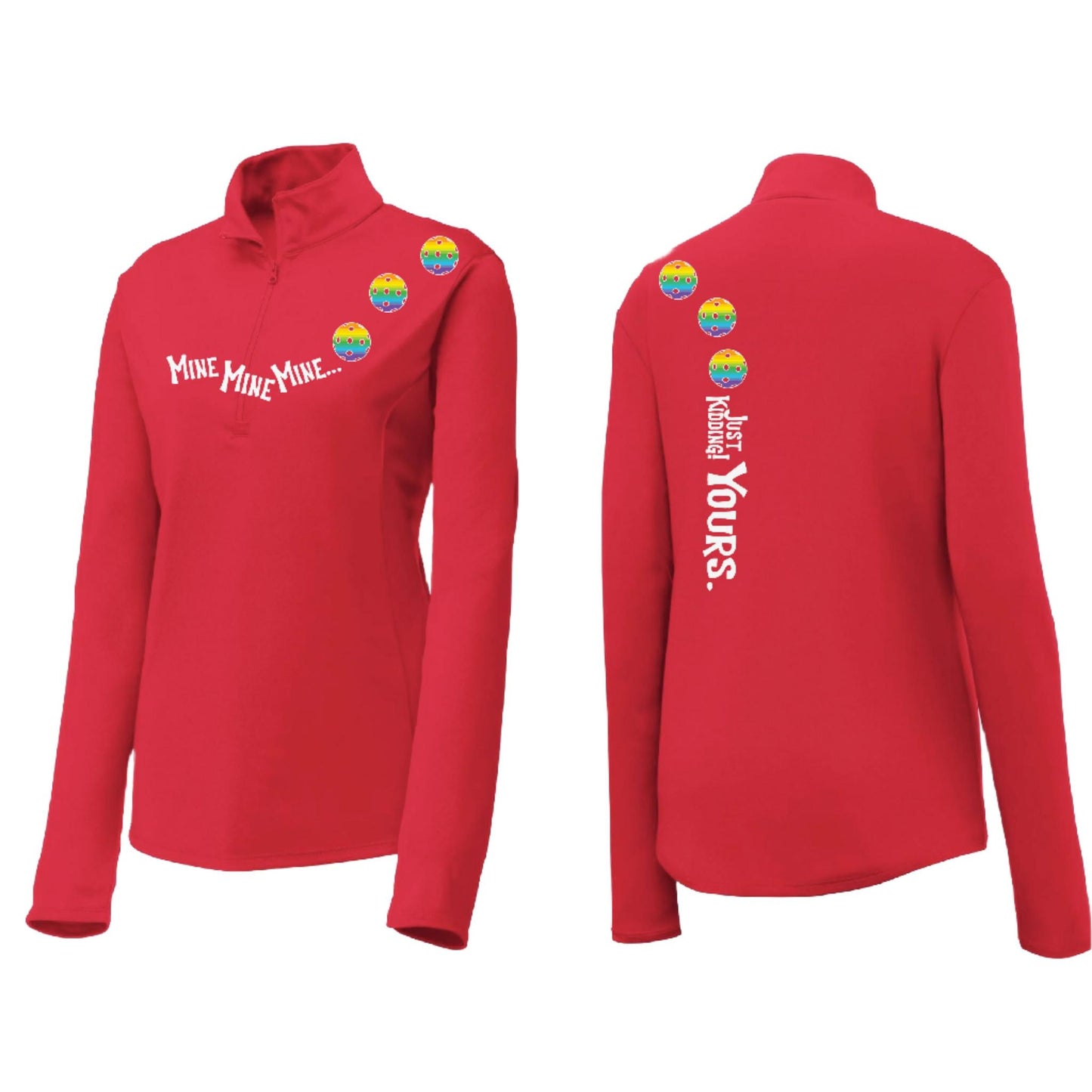 Mine JK Yours (Pickleballs Pink Purple Rainbow) | Women's 1/4 Zip Pickleball Performance Pullover Shirt | 100% Polyester