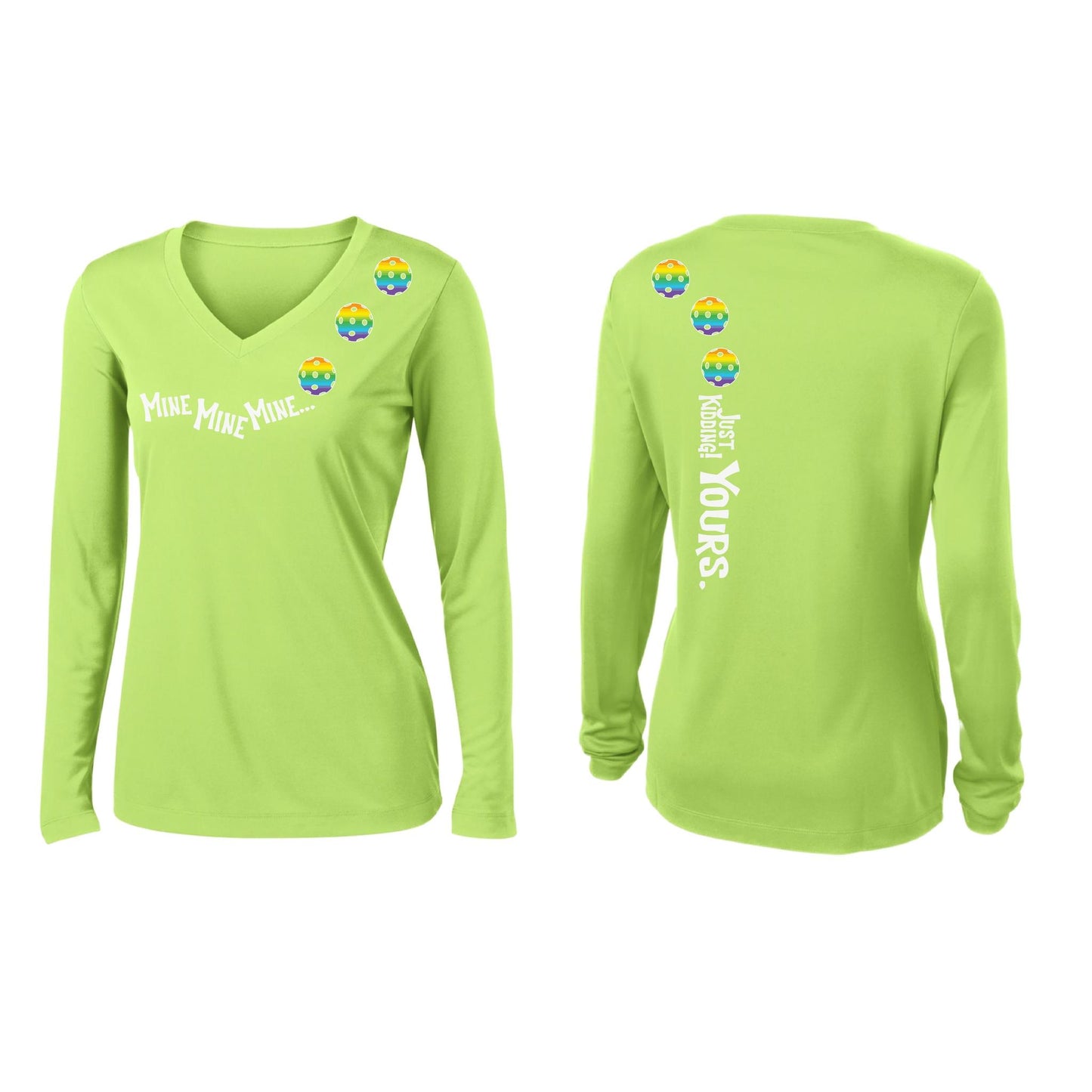Mine JK Yours (Pickleballs Pink Purple Rainbow) | Women’s Long Sleeve V-Neck Pickleball Performance T-Shirt | 100% Polyester