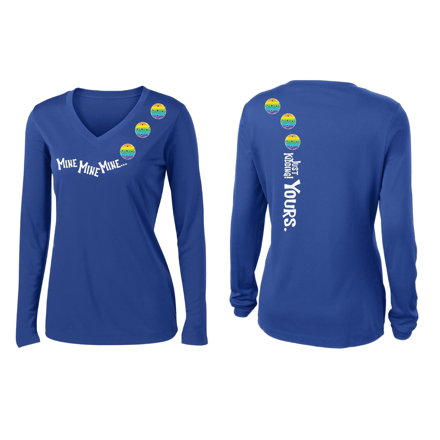 Mine JK Yours (Pickleballs Pink Purple Rainbow) | Women’s Long Sleeve V-Neck Pickleball Performance T-Shirt | 100% Polyester