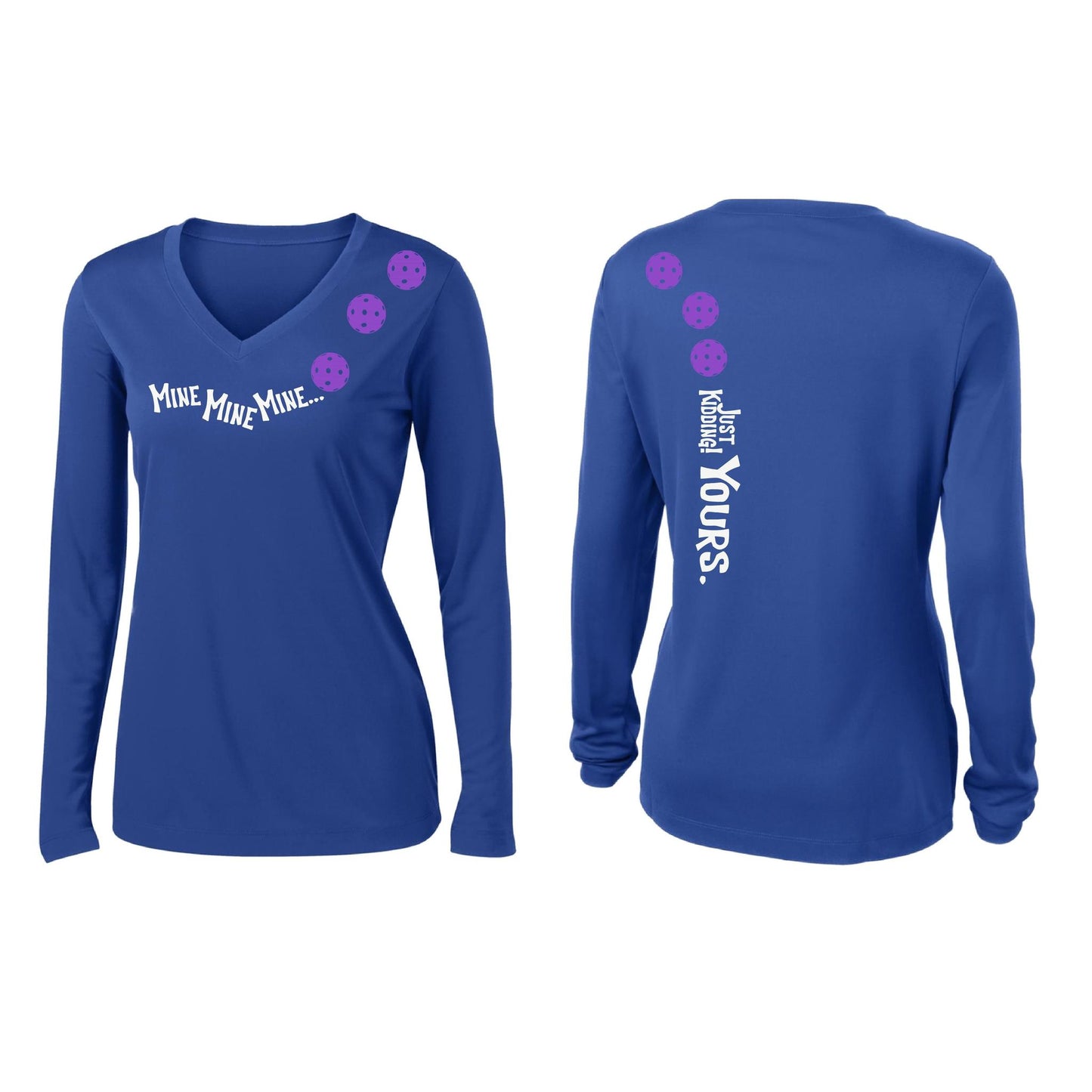 Mine JK Yours (Pickleballs Pink Purple Rainbow) | Women’s Long Sleeve V-Neck Pickleball Performance T-Shirt | 100% Polyester