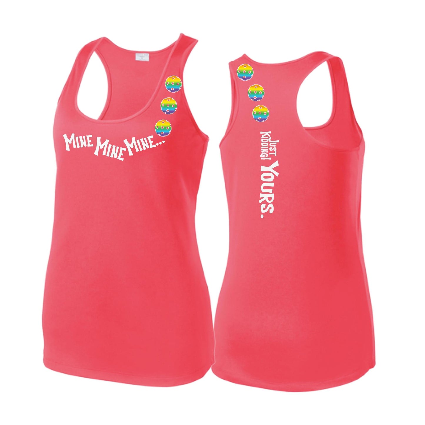 Mine JK Yours (Pickleballs Pink Purple Rainbow) | Women's Racerback Pickleball Tank | 100% Polyester