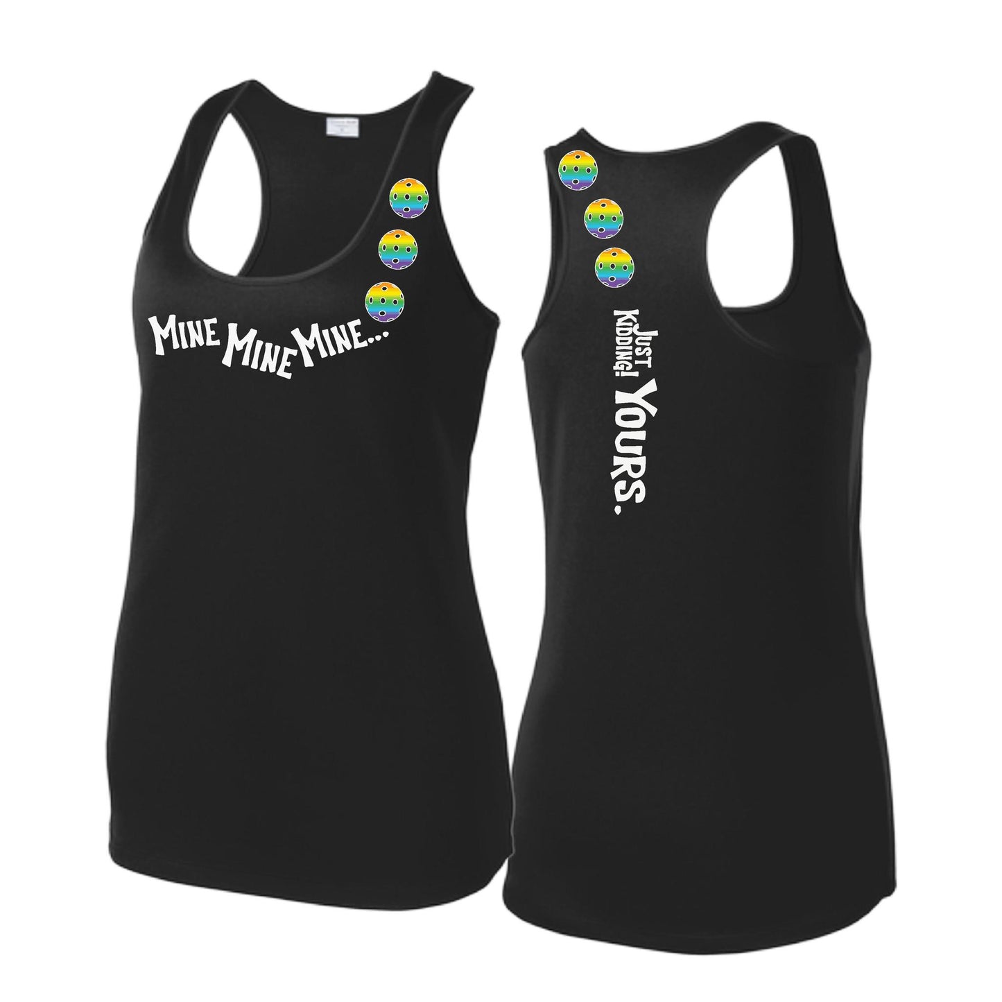 Mine JK Yours (Pickleballs Pink Purple Rainbow) | Women's Racerback Pickleball Tank | 100% Polyester