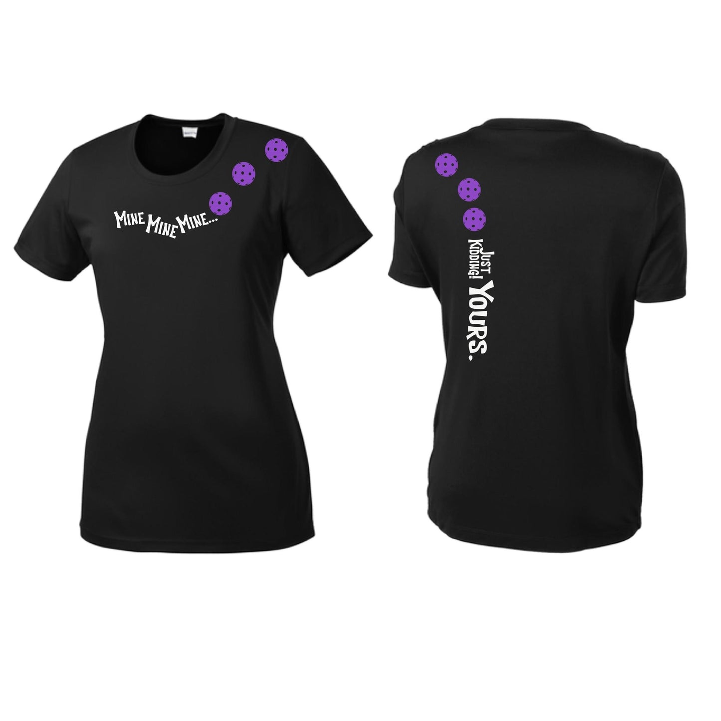 Mine JK Yours (Pickleballs Pink Purple Rainbow) | Women’s Short Sleeve Crewneck Pickleball Performance T-Shirts | 100% Polyester