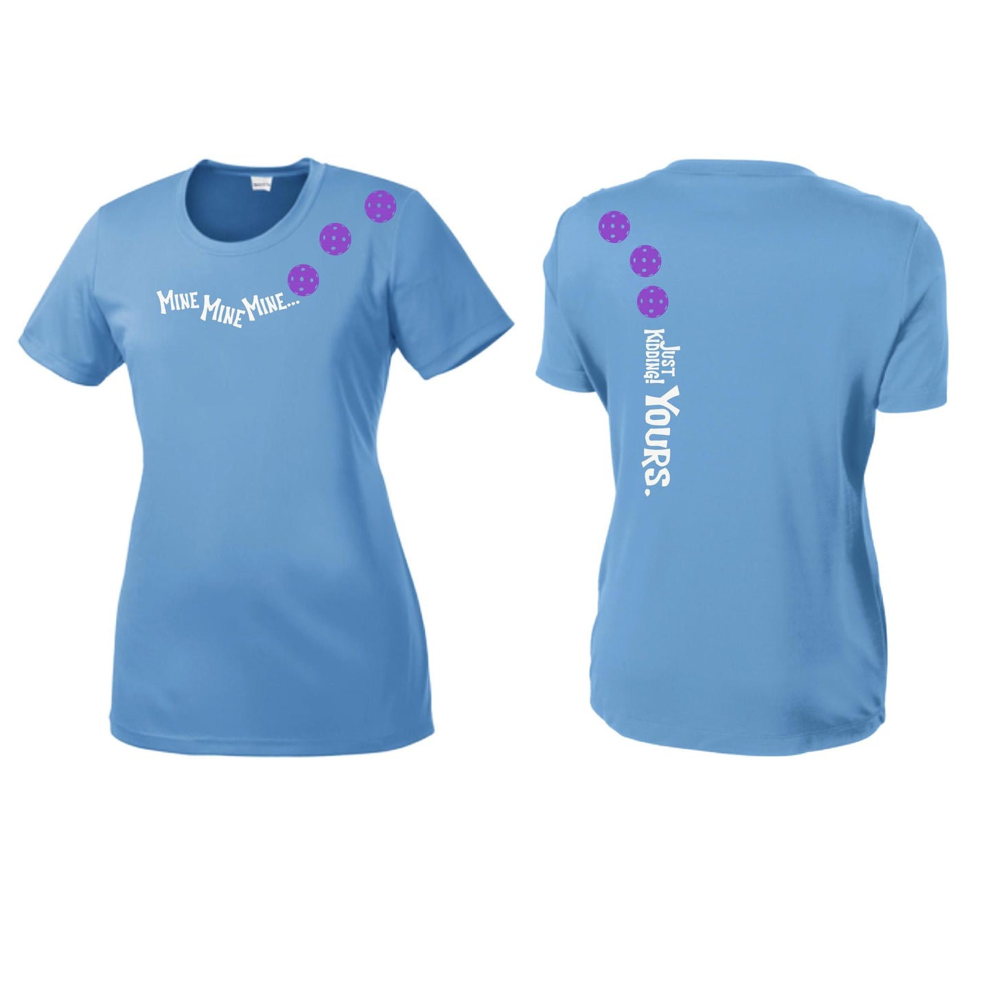 Mine JK Yours (Pickleballs Pink Purple Rainbow) | Women’s Short Sleeve Crewneck Pickleball Performance T-Shirts | 100% Polyester