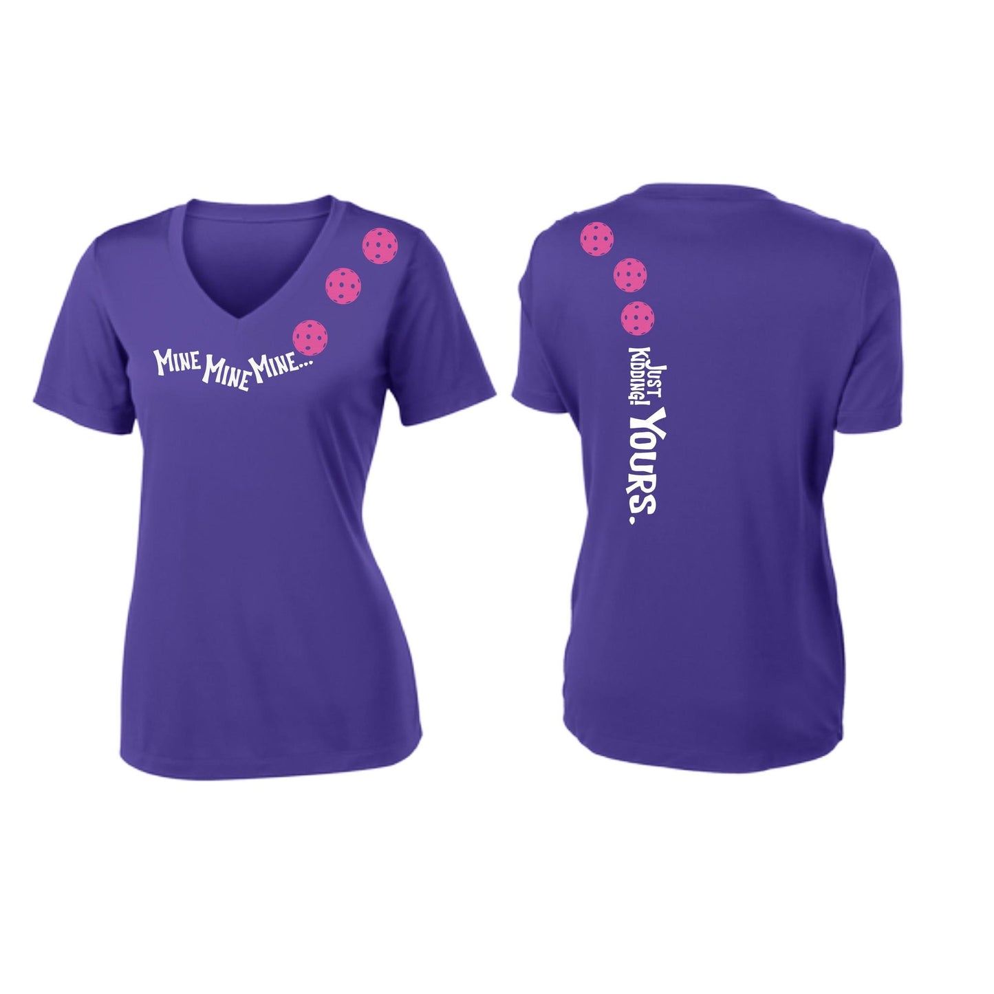 Mine JK Yours (Pickleballs Pink Purple Rainbow) | Women's Short Sleeve V-Neck Pickleball Performance T-Shirts | 100% Polyester