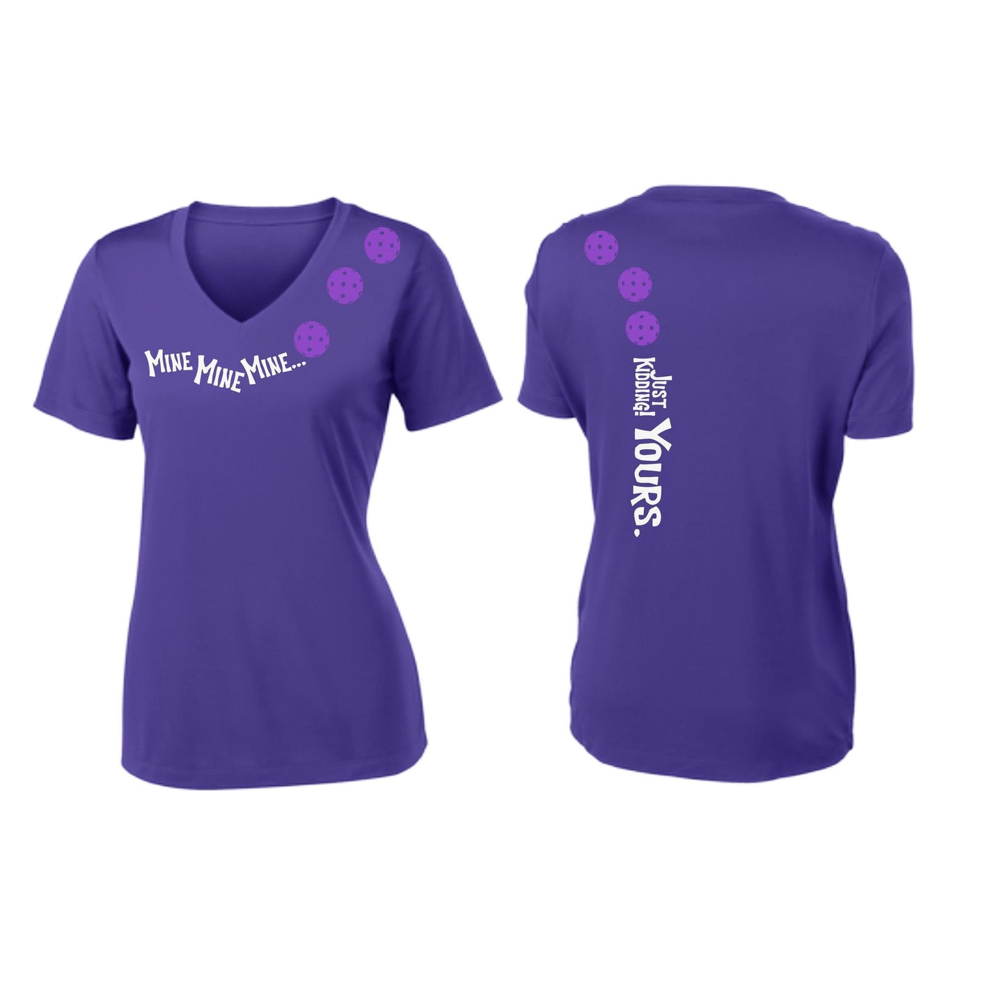 Mine JK Yours (Pickleballs Pink Purple Rainbow) | Women's Short Sleeve V-Neck Pickleball Performance T-Shirts | 100% Polyester