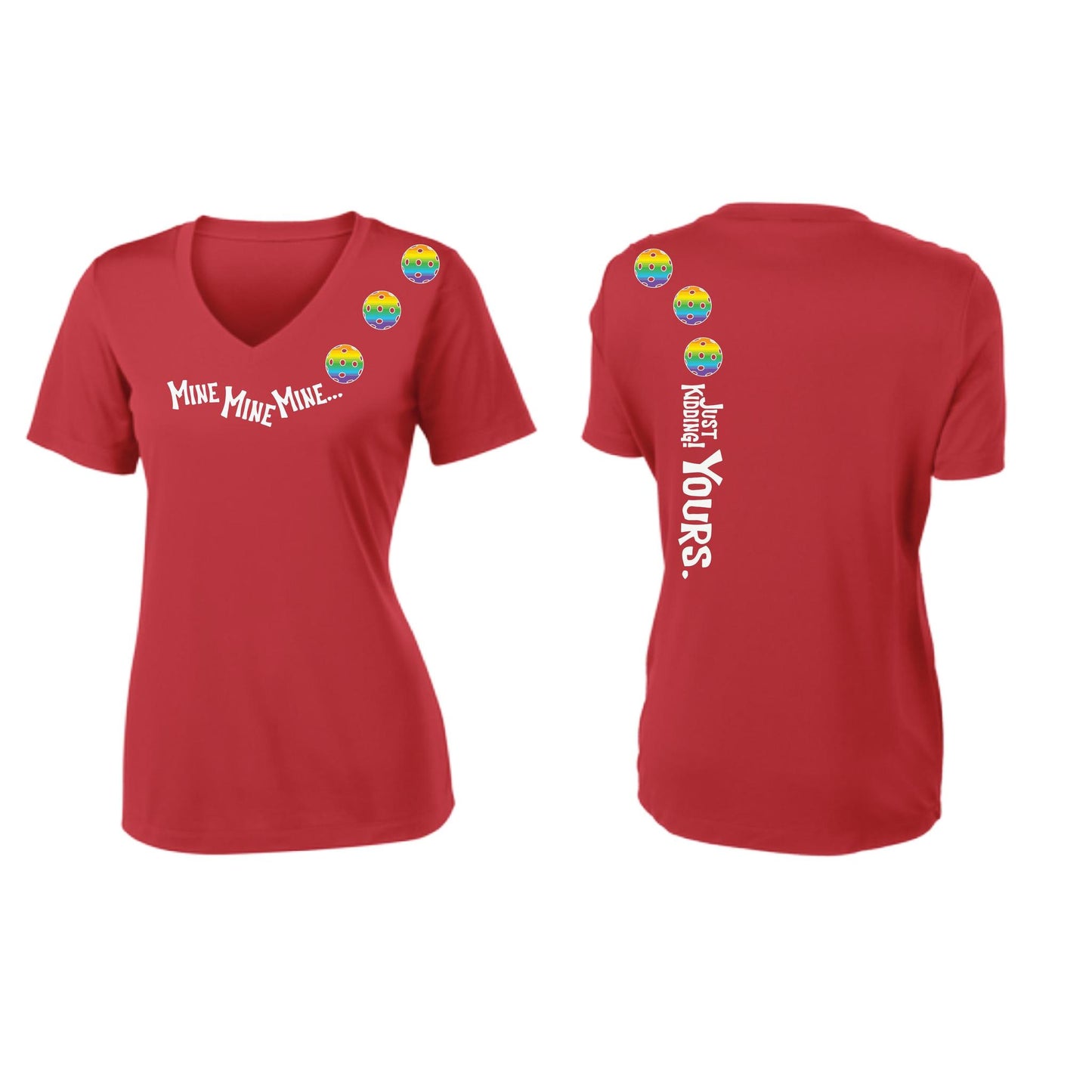 Mine JK Yours (Pickleballs Pink Purple Rainbow) | Women's Short Sleeve V-Neck Pickleball Performance T-Shirts | 100% Polyester