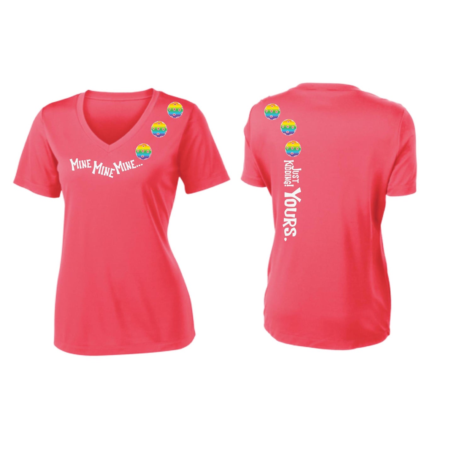 Mine JK Yours (Pickleballs Pink Purple Rainbow) | Women's Short Sleeve V-Neck Pickleball Performance T-Shirts | 100% Polyester