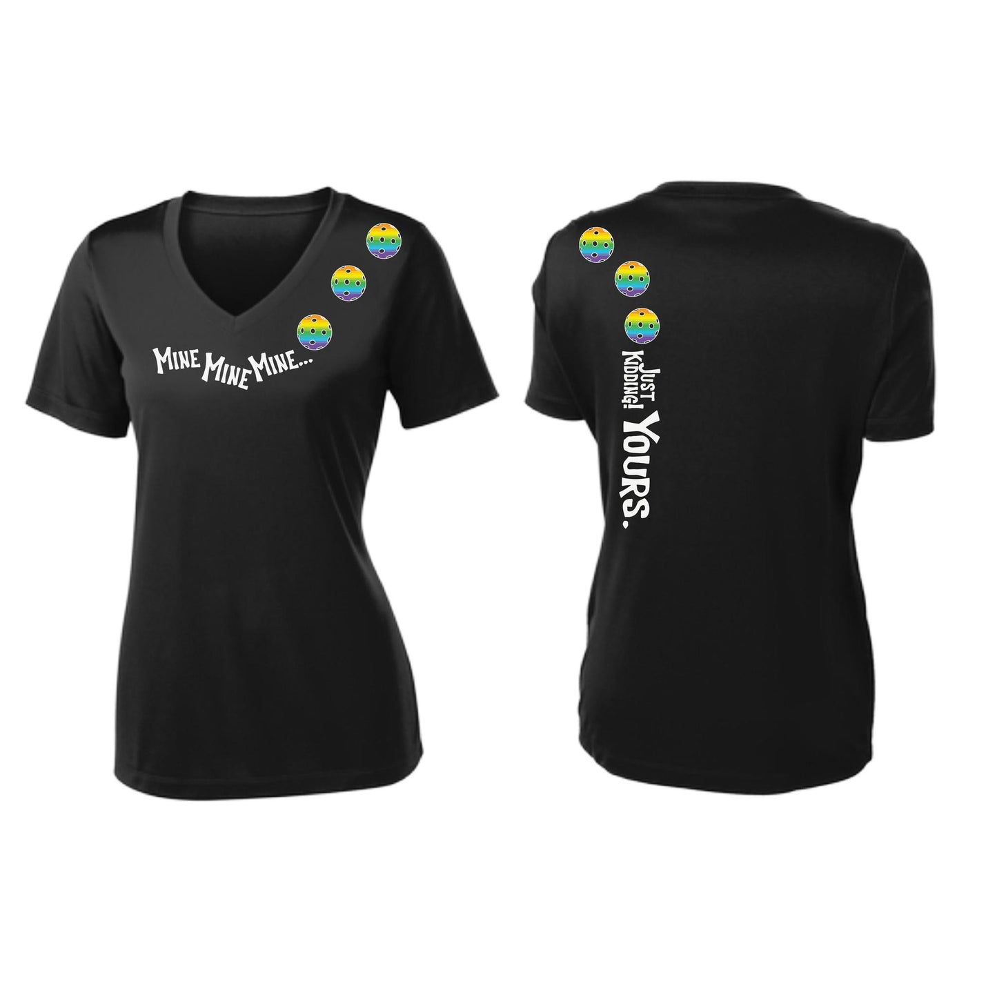Mine JK Yours (Pickleballs Pink Purple Rainbow) | Women's Short Sleeve V-Neck Pickleball Performance T-Shirts | 100% Polyester