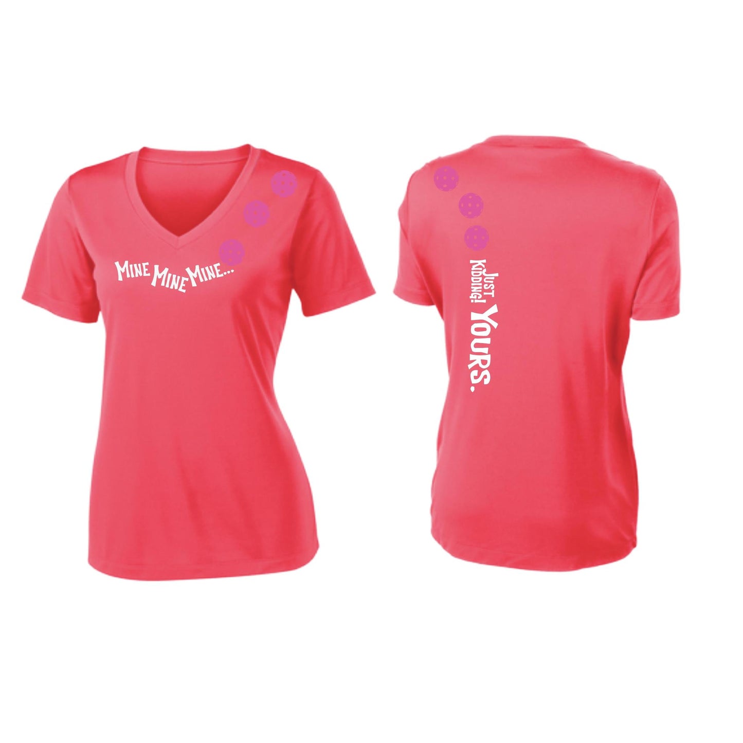Mine JK Yours (Pickleballs Pink Purple Rainbow) | Women's Short Sleeve V-Neck Pickleball Performance T-Shirts | 100% Polyester