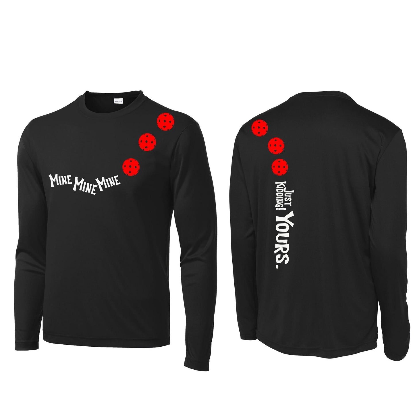 Mine JK Yours (Pickleballs Red White Yellow) | Men's Long Sleeve Athletic Performance T-Shirt | 100% Polyester