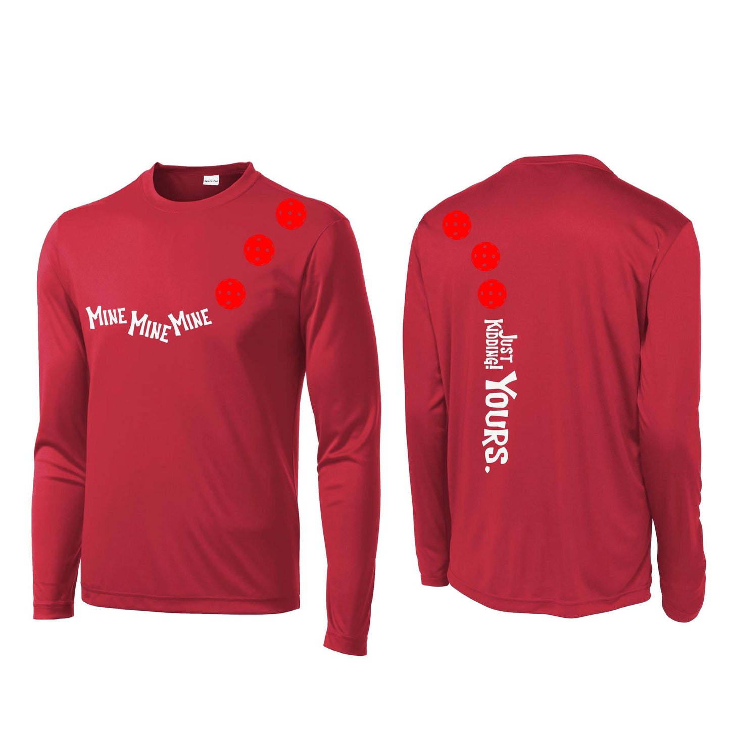 Mine JK Yours (Pickleballs Red White Yellow) | Men's Long Sleeve Athletic Performance T-Shirt | 100% Polyester