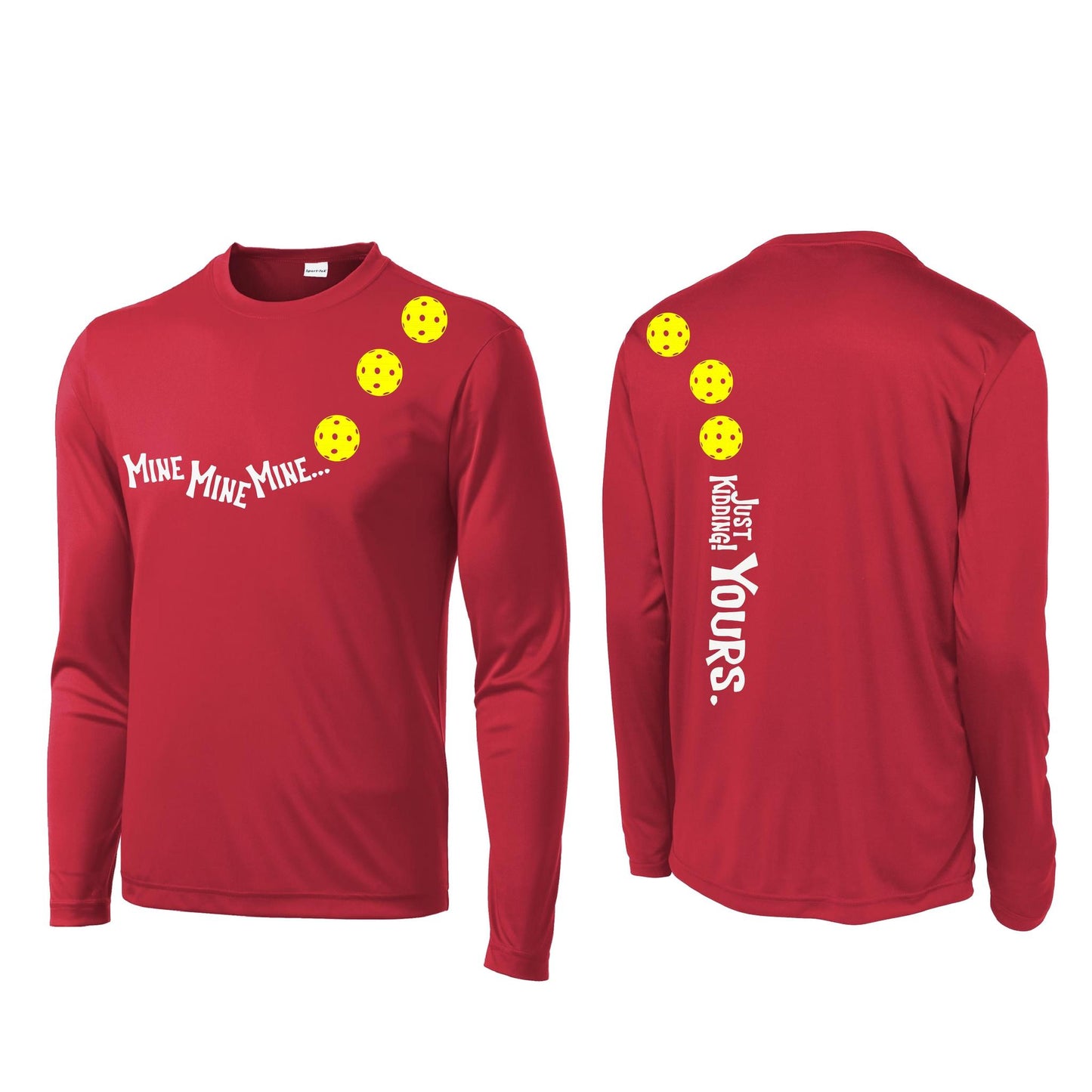 Mine JK Yours (Pickleballs Red White Yellow) | Men's Long Sleeve Athletic Performance T-Shirt | 100% Polyester