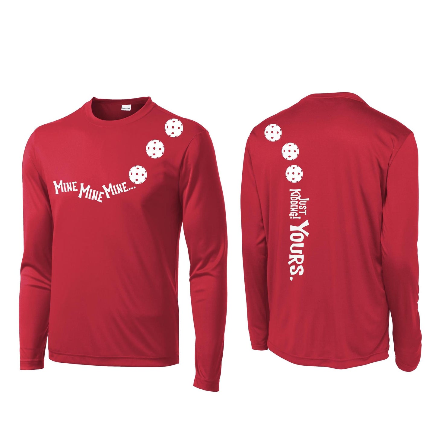Mine JK Yours (Pickleballs Red White Yellow) | Men's Long Sleeve Athletic Performance T-Shirt | 100% Polyester