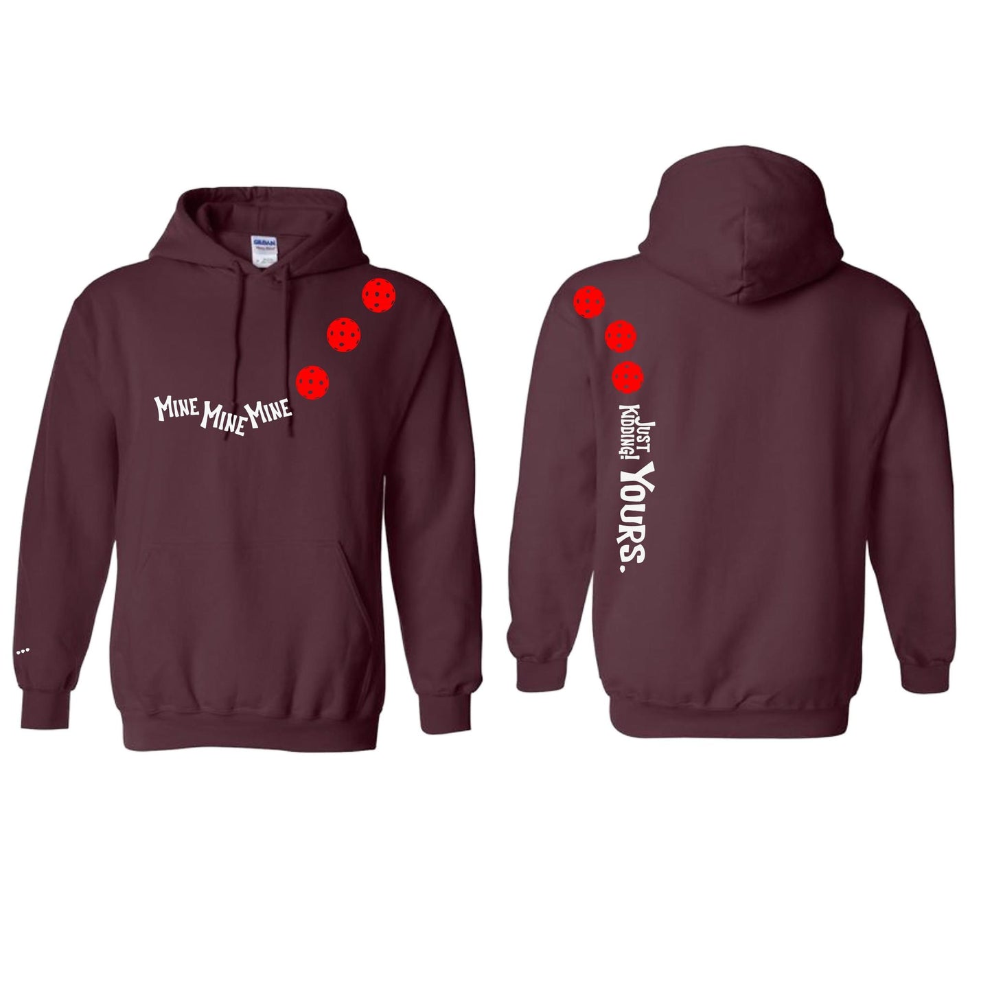 Mine JK Yours (Pickleballs Red White Yellow) | Unisex Hoodie Athletic Sweatshirt | 50% Cotton/50% Polyester