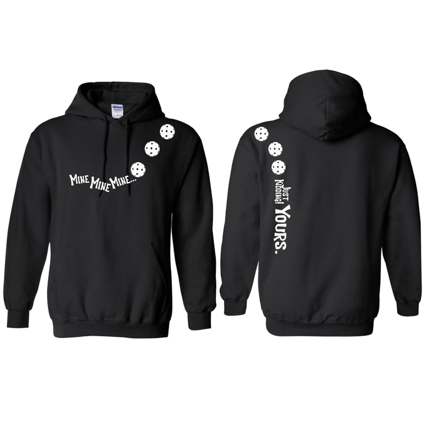 Mine JK Yours (Pickleballs Red White Yellow) | Unisex Hoodie Athletic Sweatshirt | 50% Cotton/50% Polyester