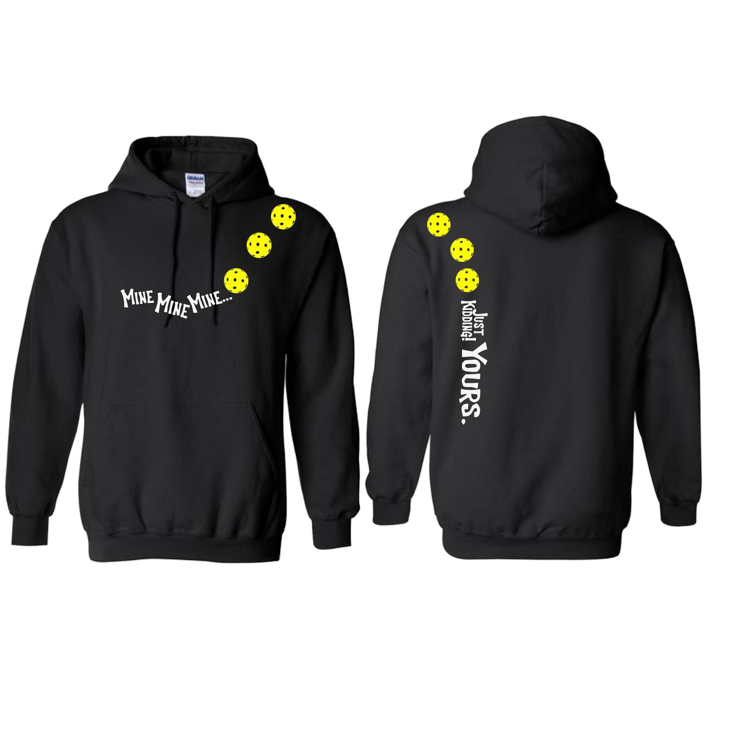 Mine JK Yours (Pickleballs Red White Yellow) | Unisex Hoodie Athletic Sweatshirt | 50% Cotton/50% Polyester