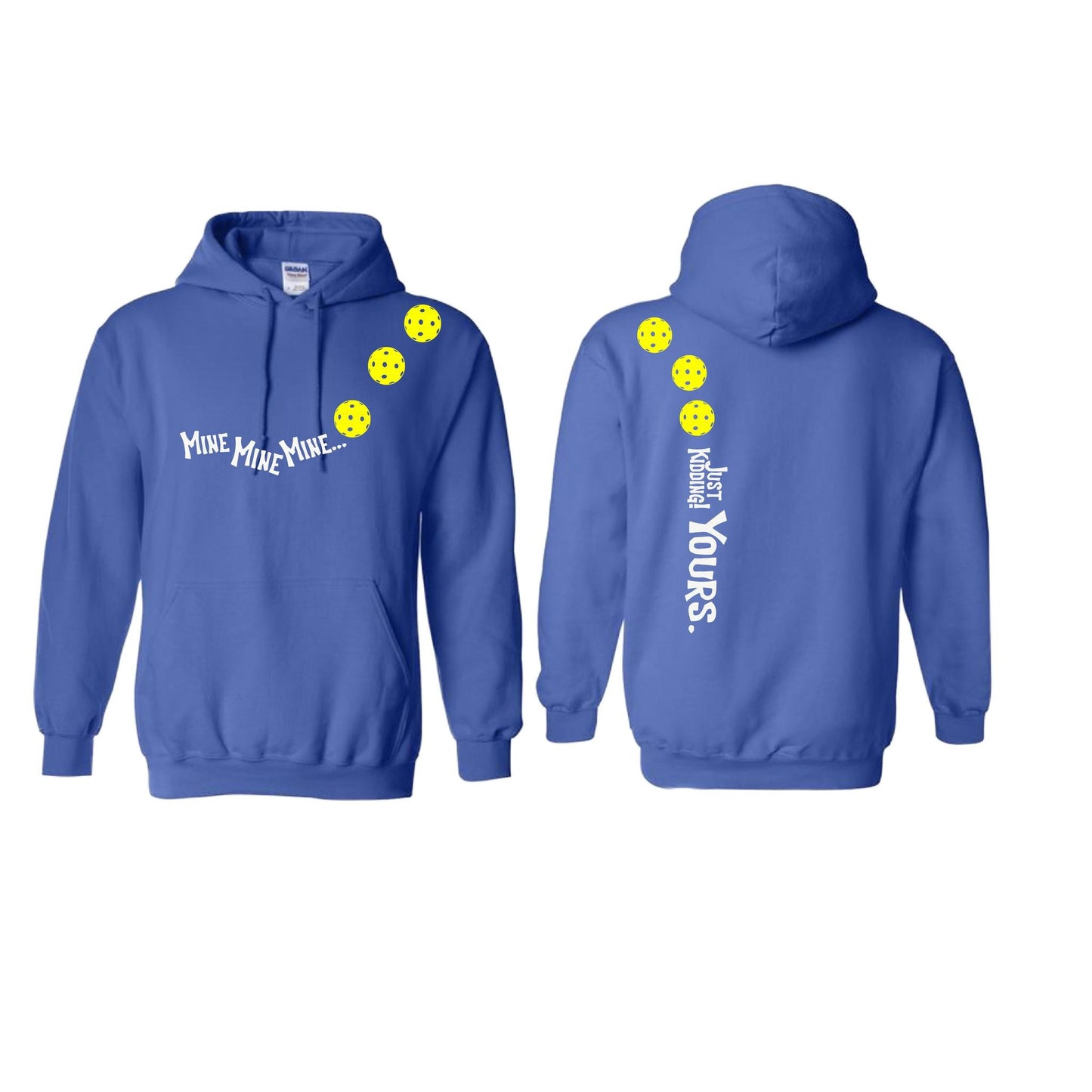 Mine JK Yours (Pickleballs Red White Yellow) | Unisex Hoodie Athletic Sweatshirt | 50% Cotton/50% Polyester