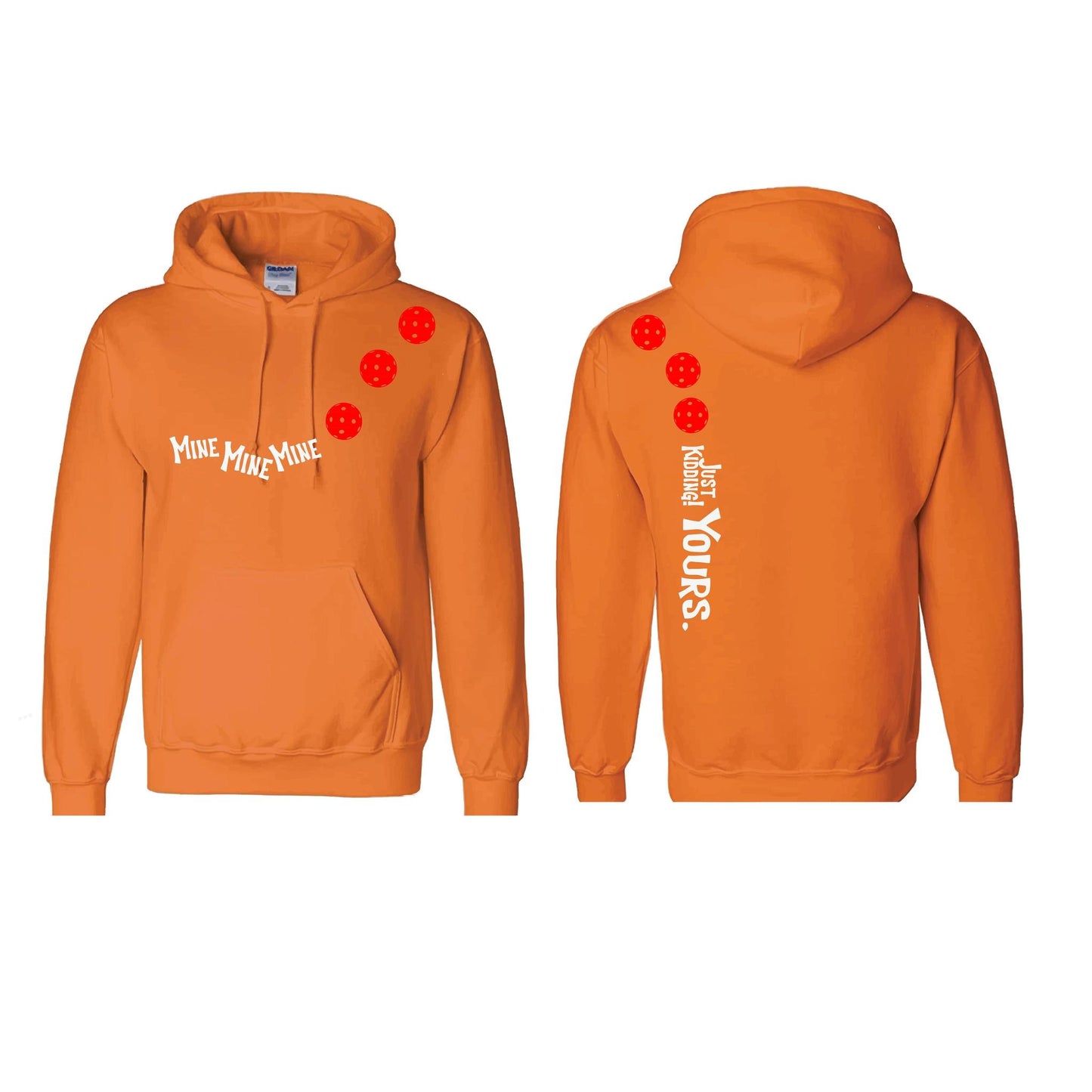Mine JK Yours (Pickleballs Red White Yellow) | Unisex Hoodie Athletic Sweatshirt | 50% Cotton/50% Polyester