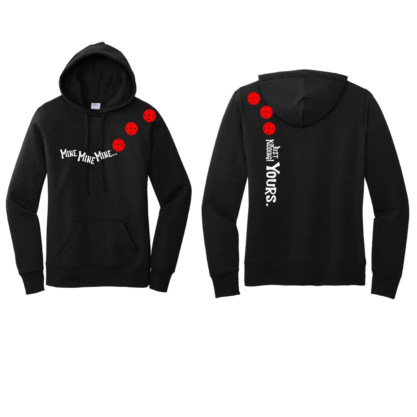 Mine JK Yours (Pickleballs Red White Yellow) | Women’s Fitted Hoodie Pickleball Sweatshirt | 50% Cotton 50% Poly Fleece