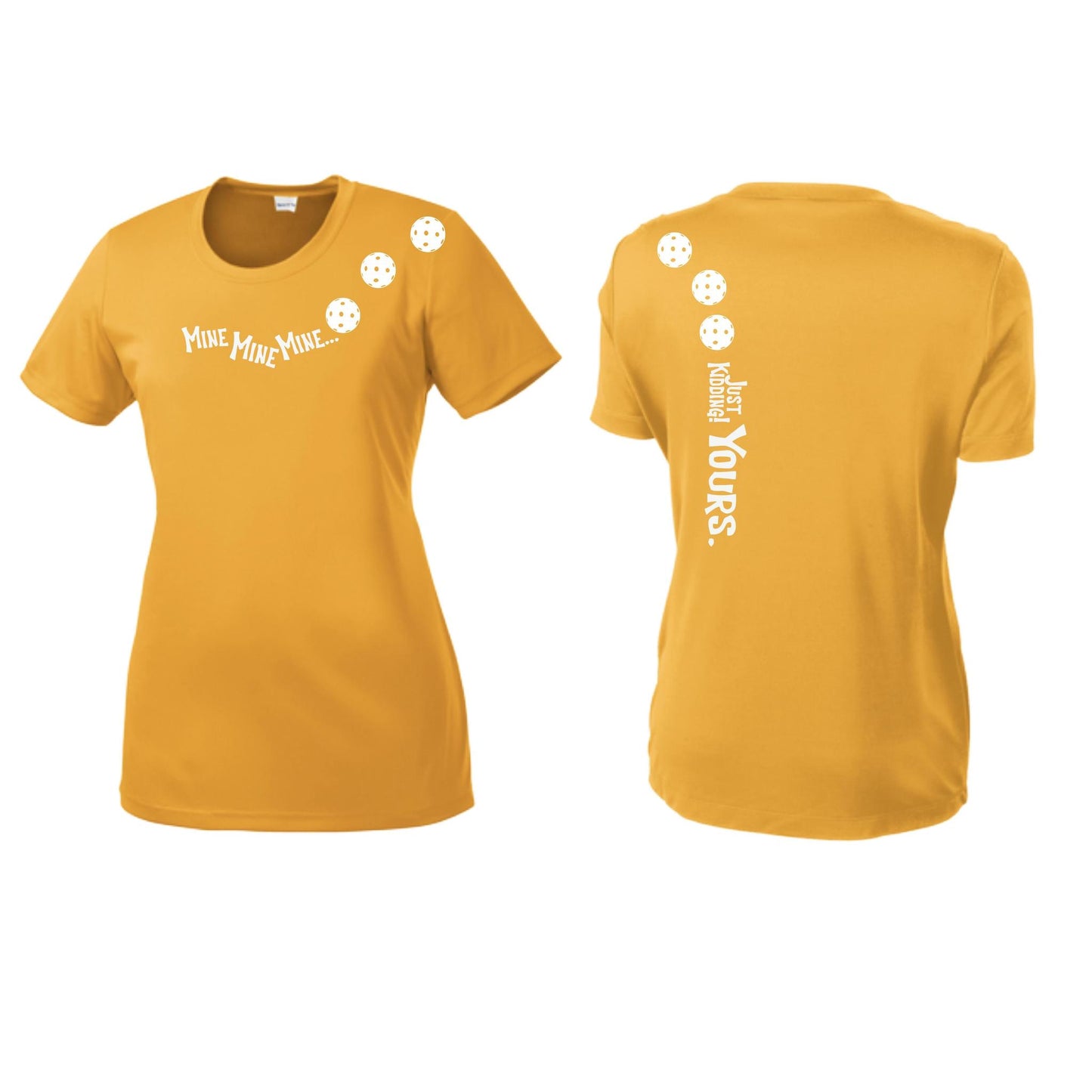 Mine JK Yours (Pickleballs Red White Yellow) | Women’s Short Sleeve Crewneck Pickleball Performance T-Shirts | 100% Polyester
