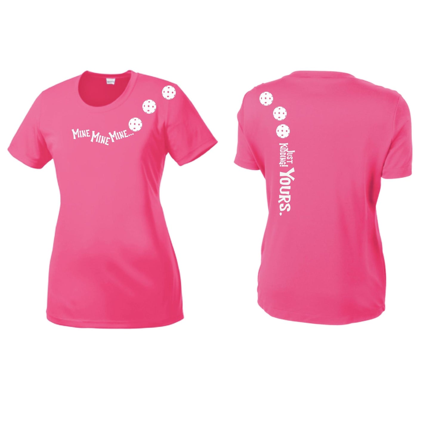 Mine JK Yours (Pickleballs Red White Yellow) | Women’s Short Sleeve Crewneck Pickleball Performance T-Shirts | 100% Polyester