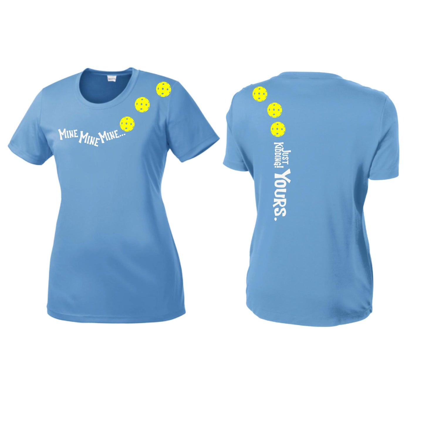 Mine JK Yours (Pickleballs Red White Yellow) | Women’s Short Sleeve Crewneck Pickleball Performance T-Shirts | 100% Polyester