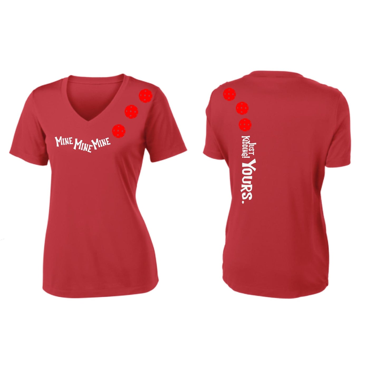 Mine JK Yours (Pickleballs Red White Yellow) | Women's Short Sleeve V-Neck Pickleball Performance T-Shirts | 100% Polyester