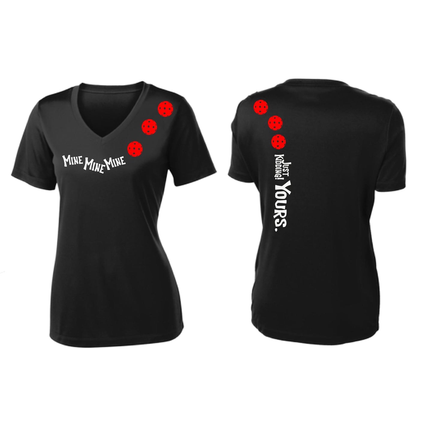 Mine JK Yours (Pickleballs Red White Yellow) | Women's Short Sleeve V-Neck Pickleball Performance T-Shirts | 100% Polyester