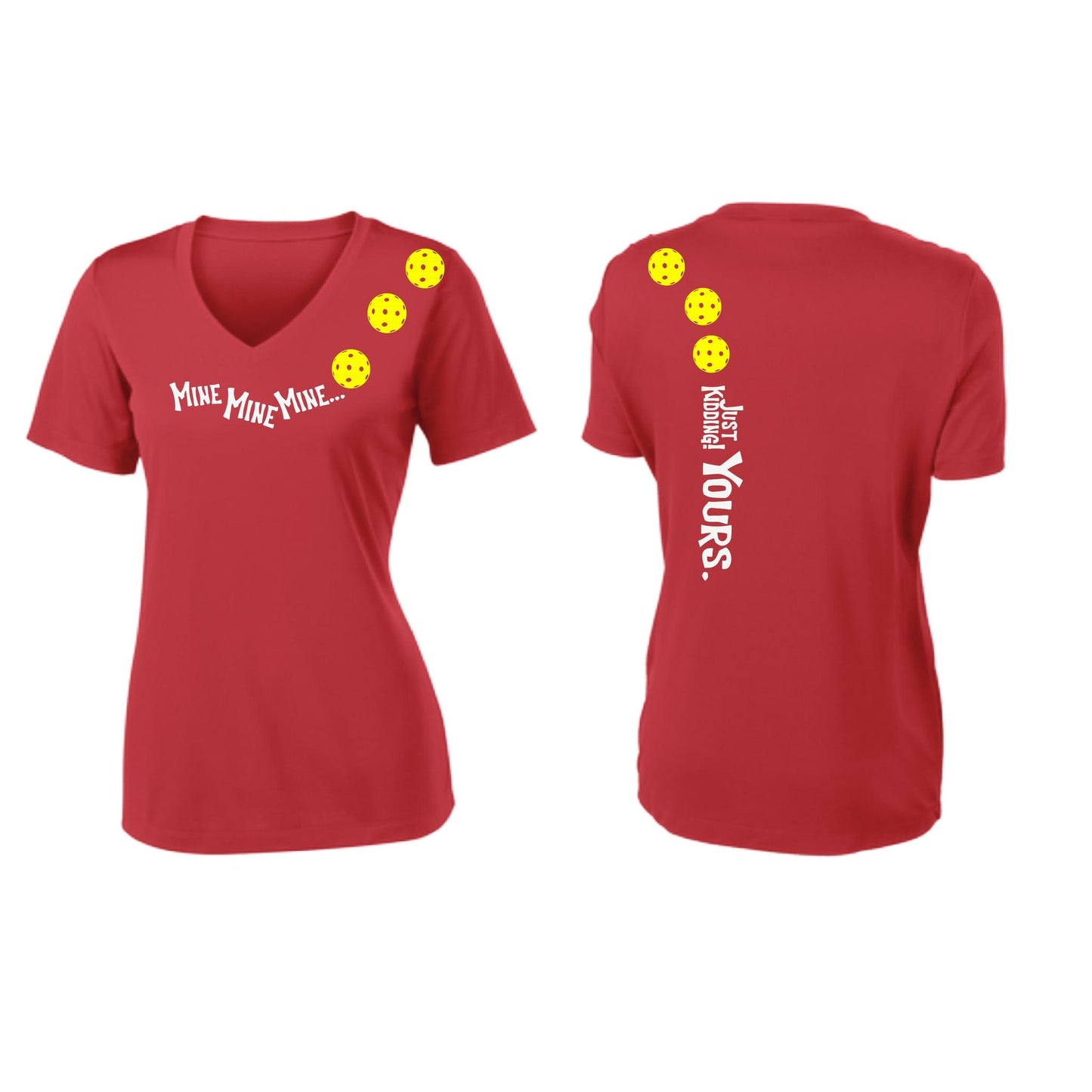 Mine JK Yours (Pickleballs Red White Yellow) | Women's Short Sleeve V-Neck Pickleball Performance T-Shirts | 100% Polyester